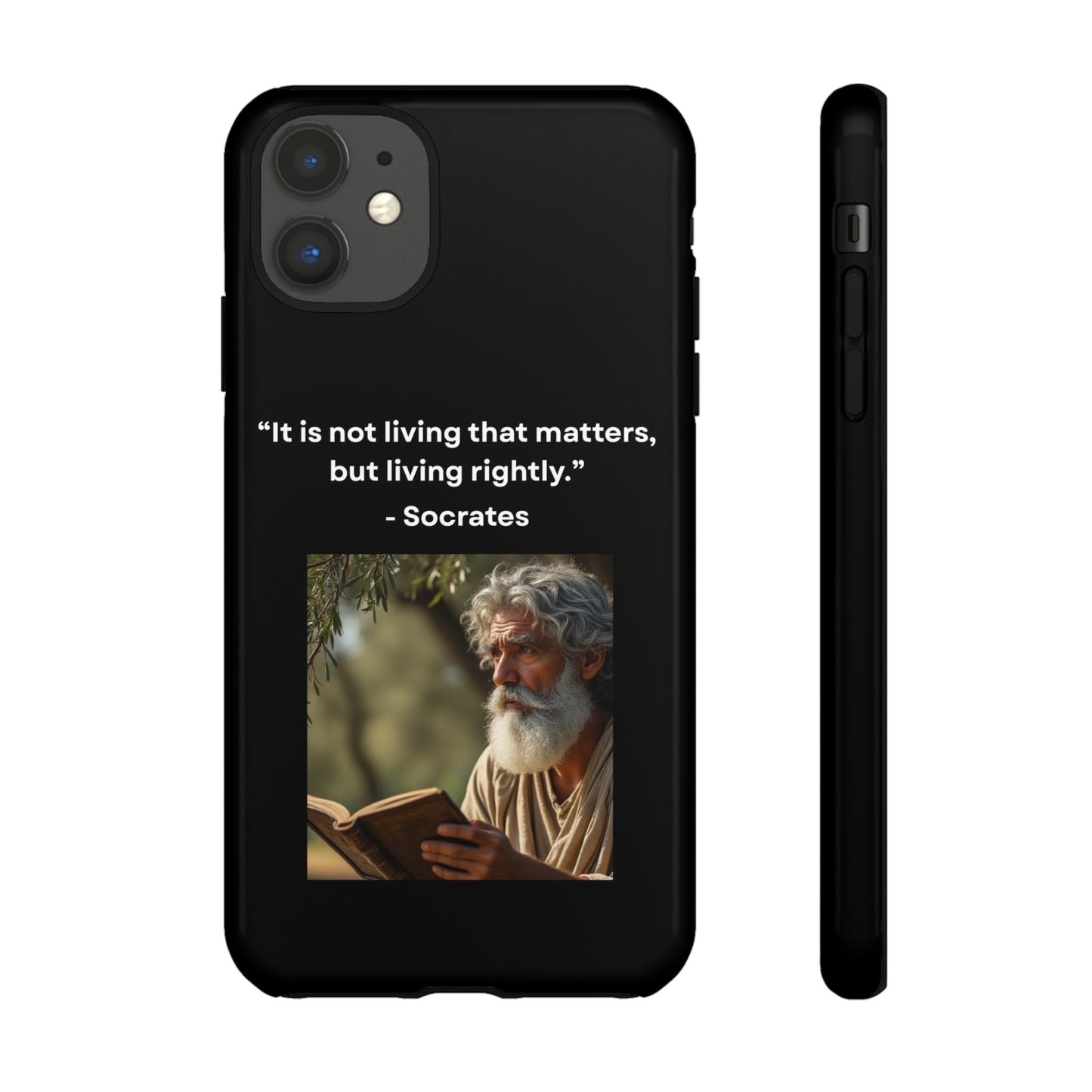 “Living Rightly” – Socrates Quote Tough Phone Case