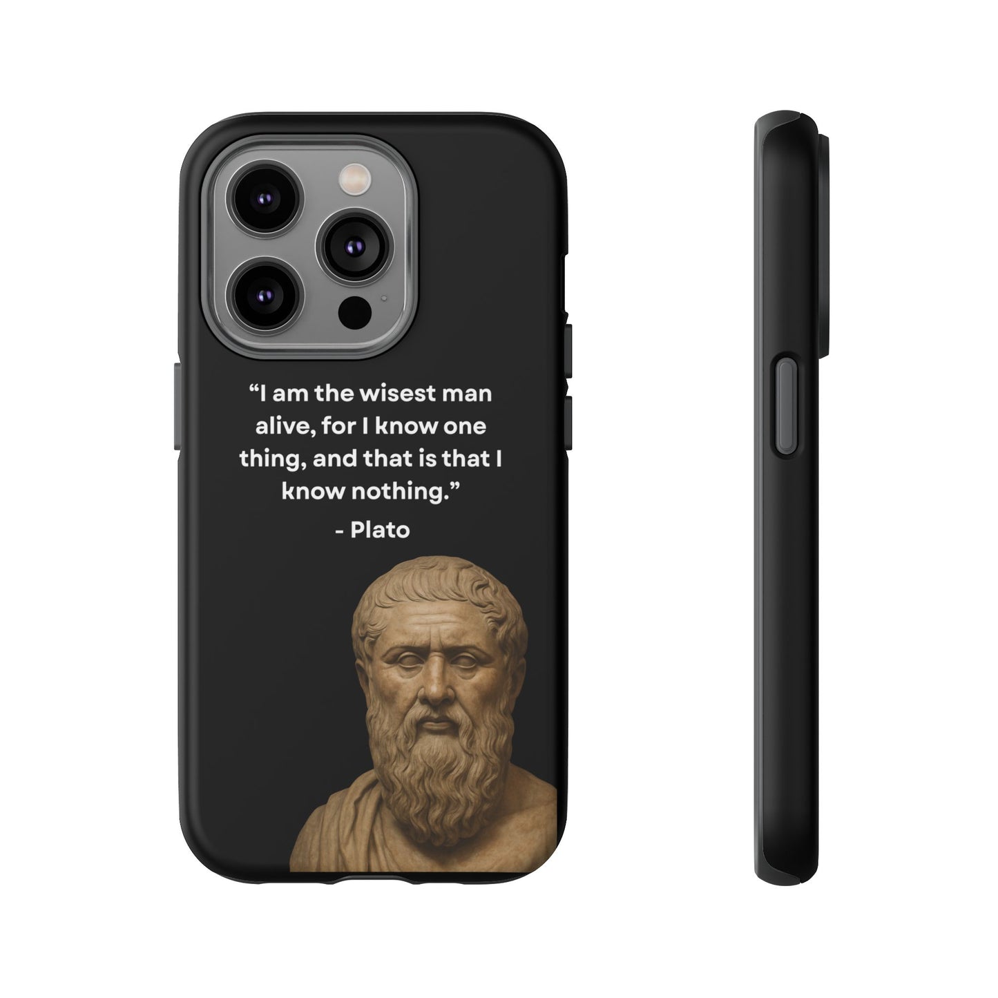 "Know Nothing, Own Wisdom" – Plato Tough Phone Case