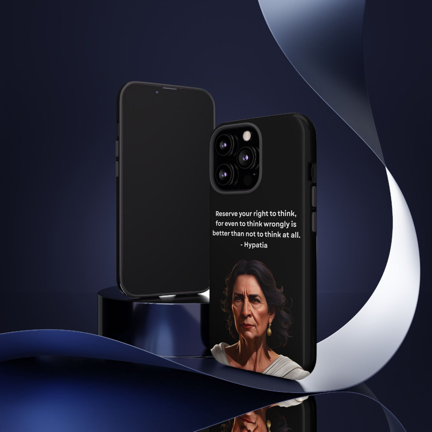 “Think Boldly” – Hypatia Quote Tough Phone Case
