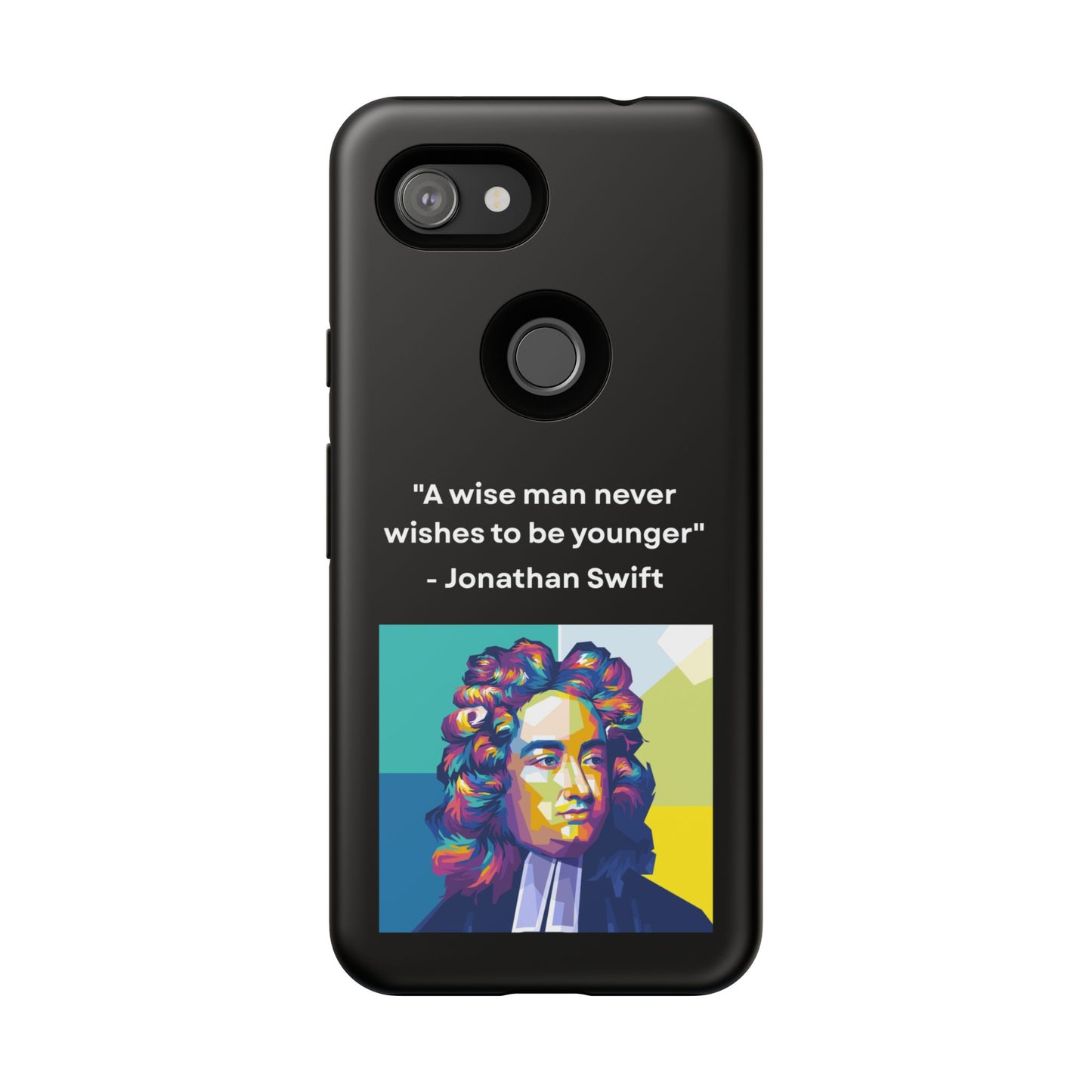 “Wisdom Over Youth” – Jonathan Swift Quote Tough Phone Case