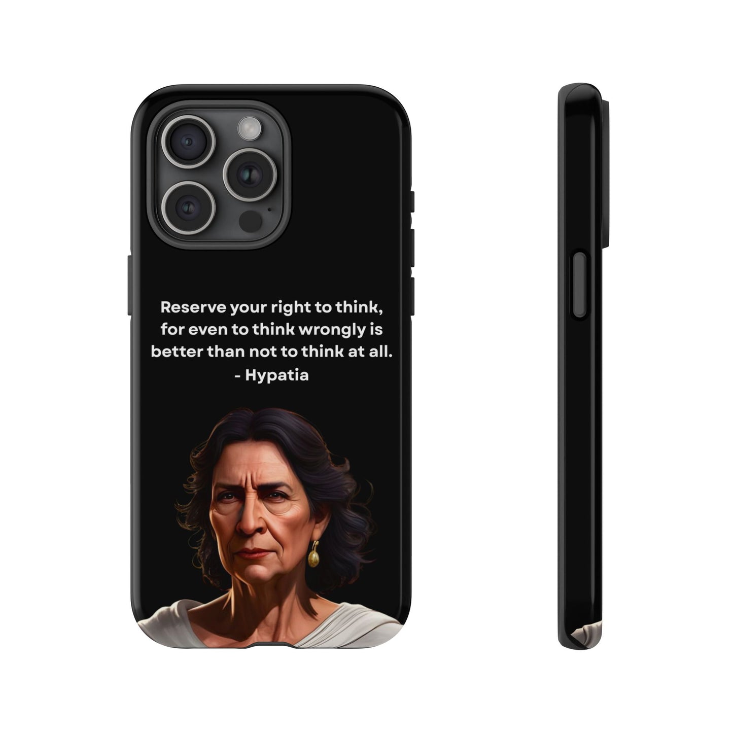 “Think Boldly” – Hypatia Quote Tough Phone Case