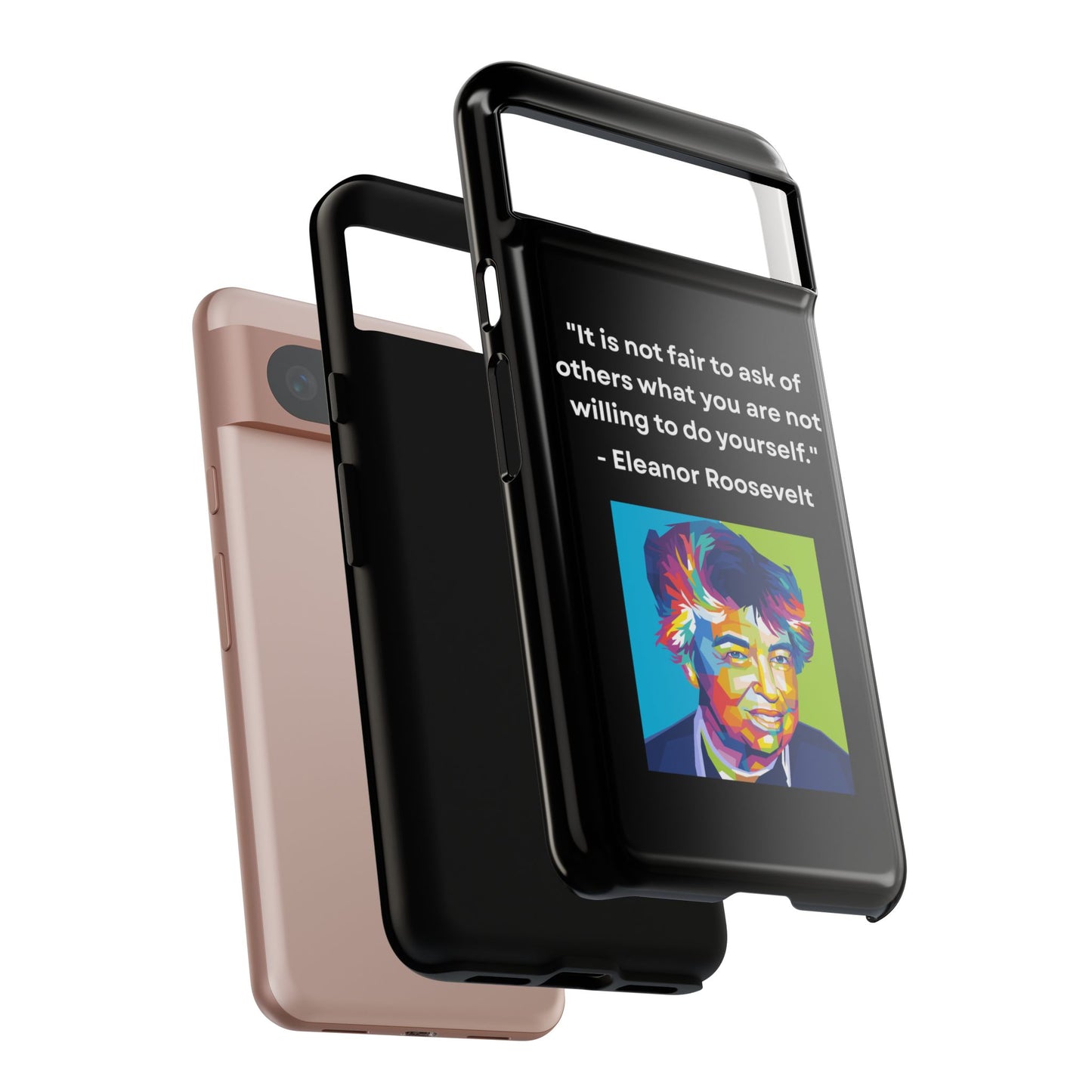 “Lead by Example” – Eleanor Roosevelt Quote Tough Phone Case