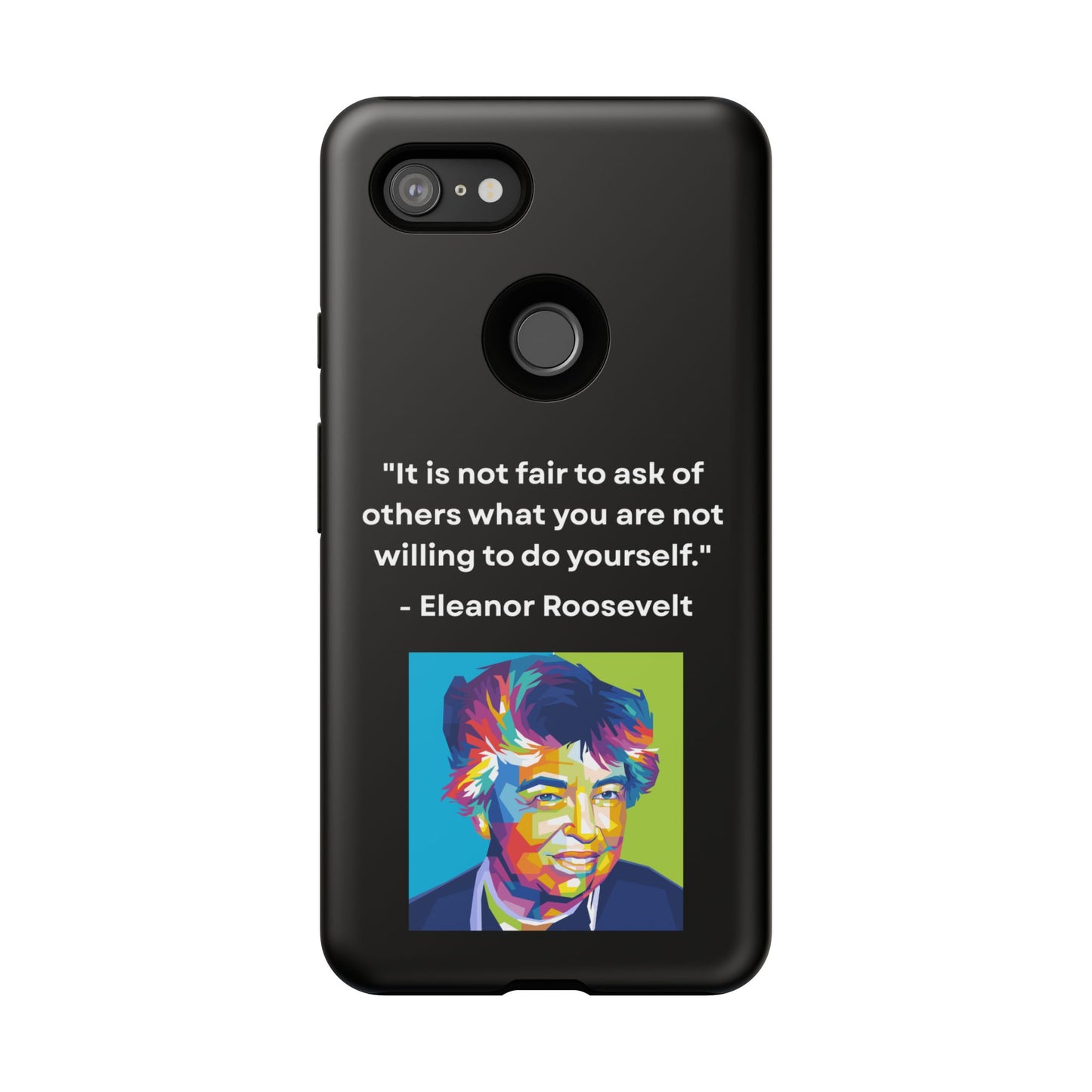 “Lead by Example” – Eleanor Roosevelt Quote Tough Phone Case