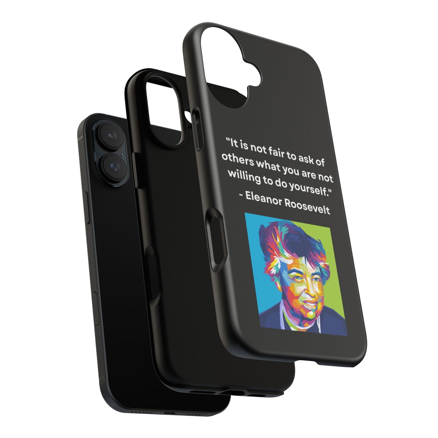 “Lead by Example” – Eleanor Roosevelt Quote Tough Phone Case