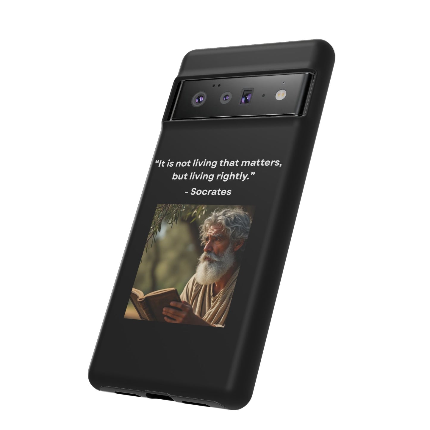 “Living Rightly” – Socrates Quote Tough Phone Case