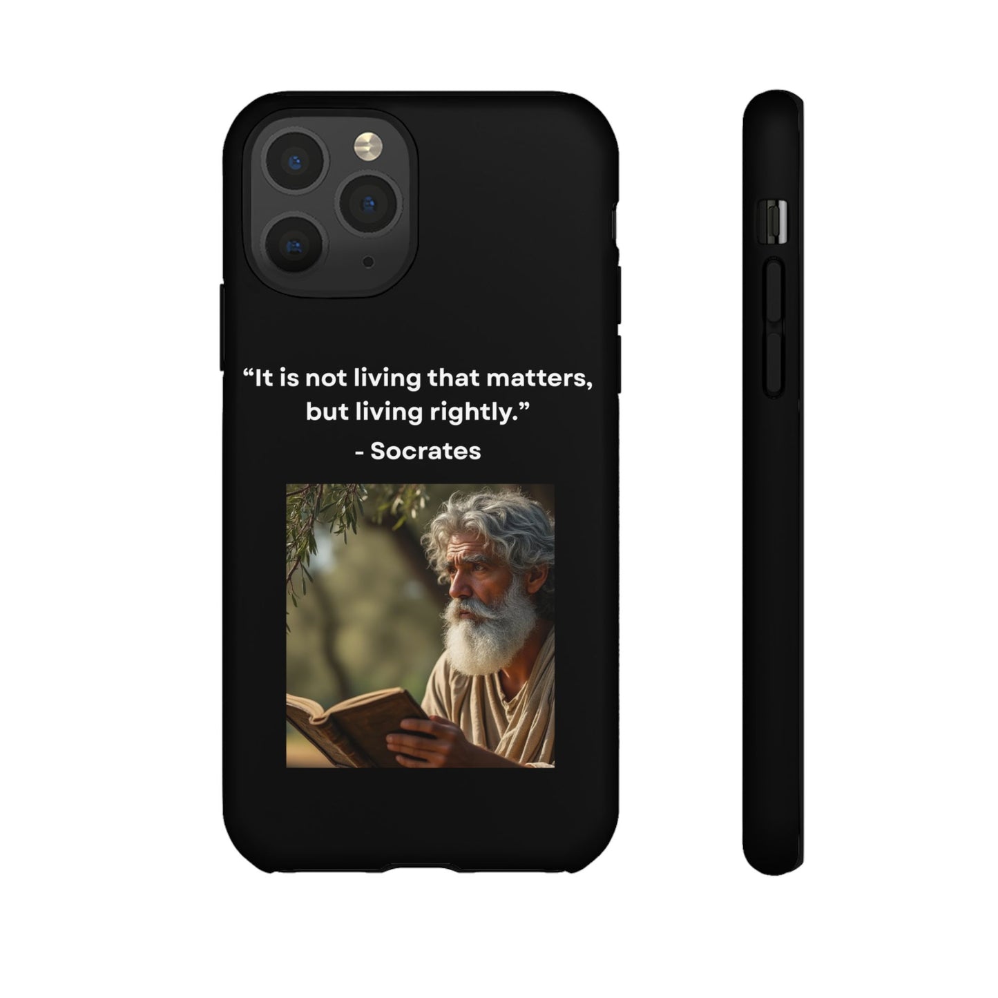 “Living Rightly” – Socrates Quote Tough Phone Case