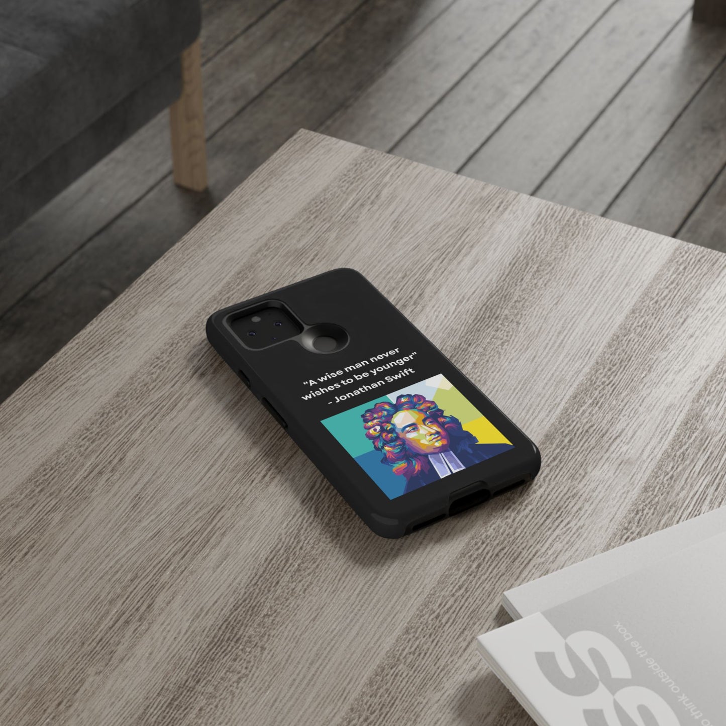 “Wisdom Over Youth” – Jonathan Swift Quote Tough Phone Case