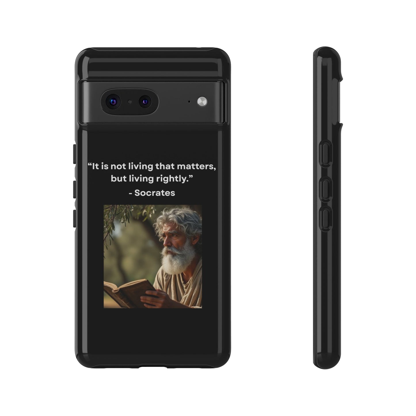 “Living Rightly” – Socrates Quote Tough Phone Case