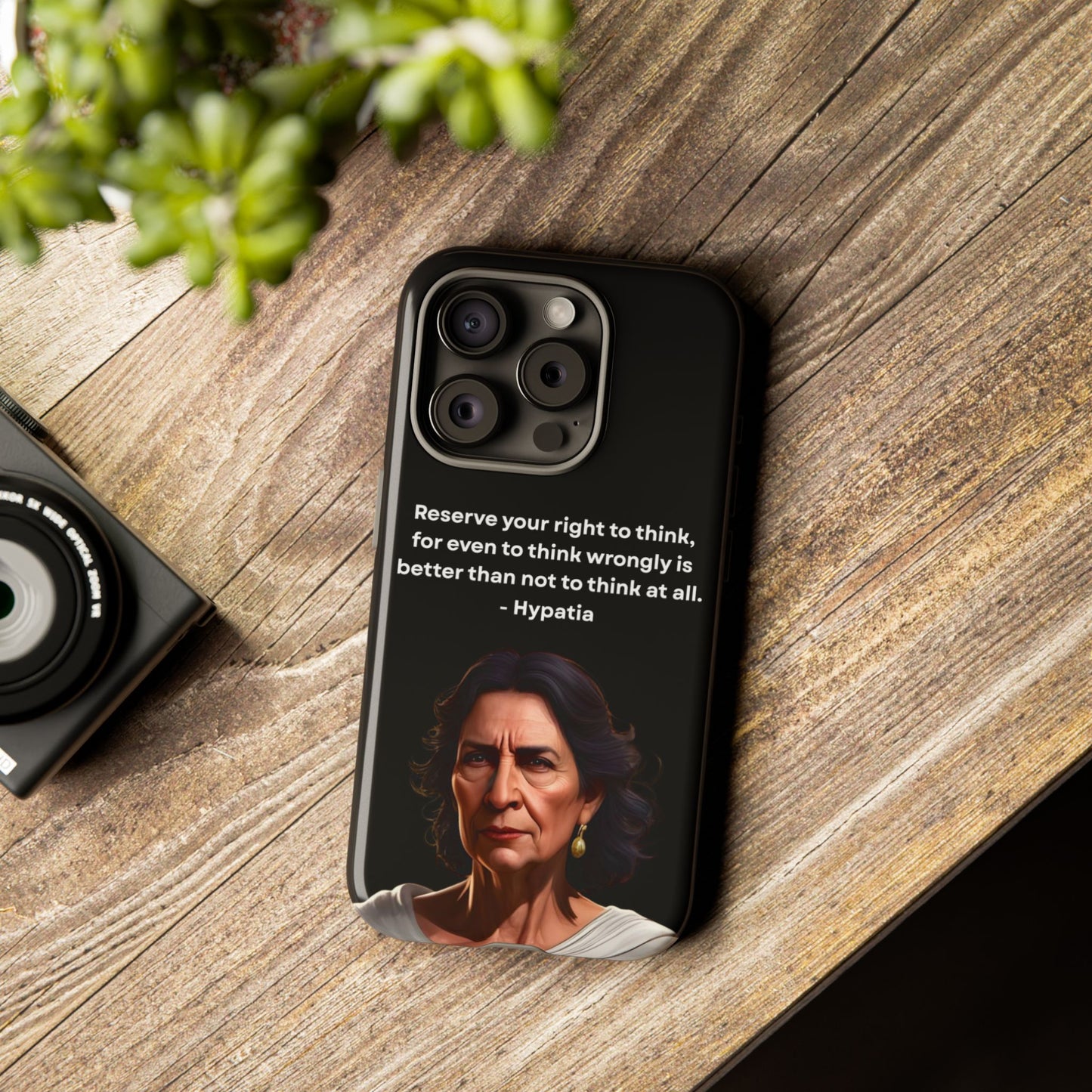 “Think Boldly” – Hypatia Quote Tough Phone Case