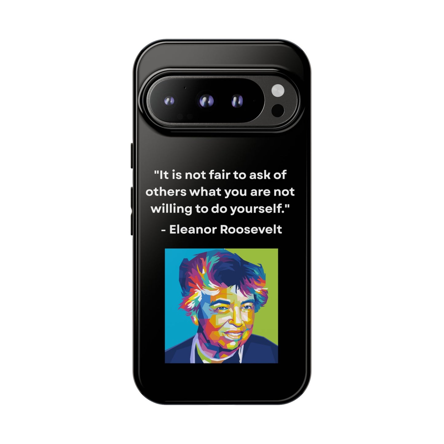 “Lead by Example” – Eleanor Roosevelt Quote Tough Phone Case