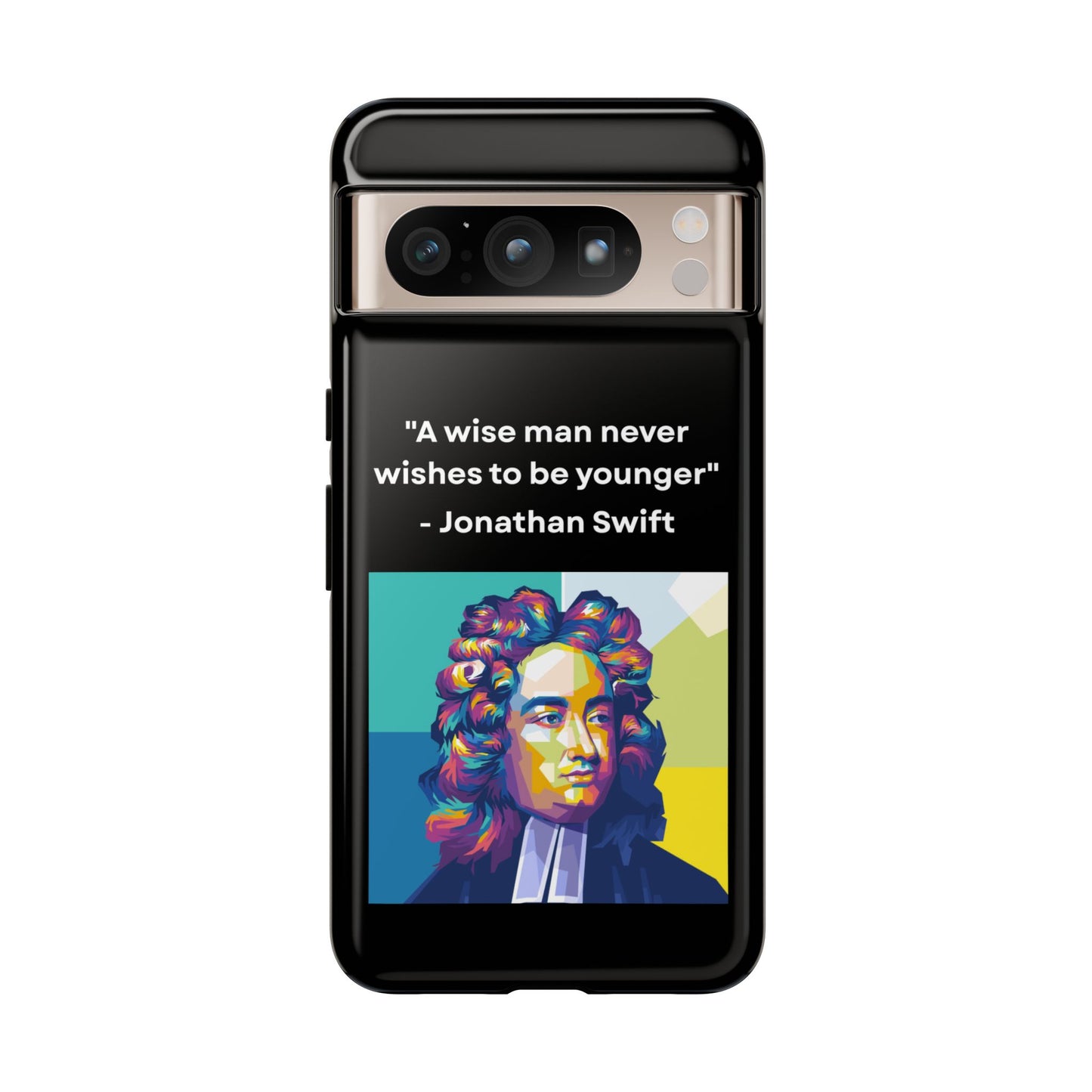 “Wisdom Over Youth” – Jonathan Swift Quote Tough Phone Case