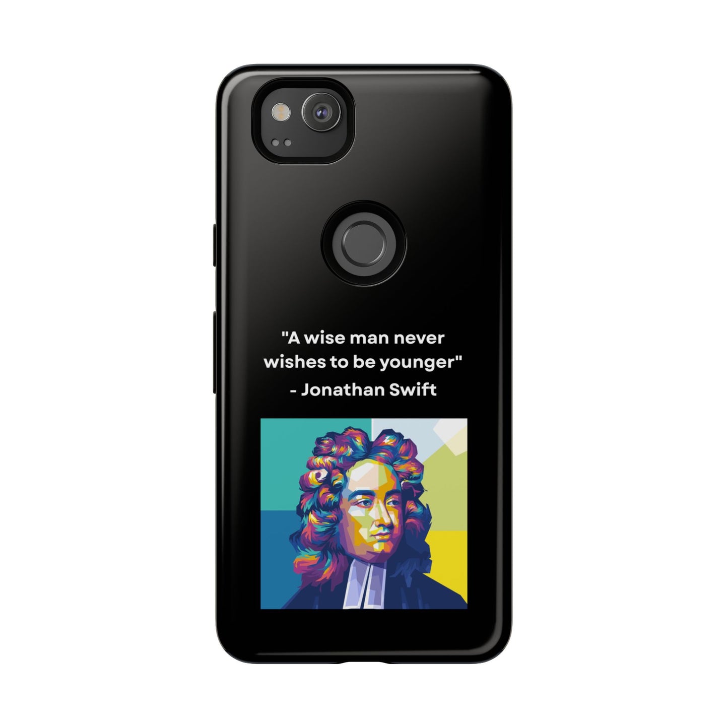 “Wisdom Over Youth” – Jonathan Swift Quote Tough Phone Case