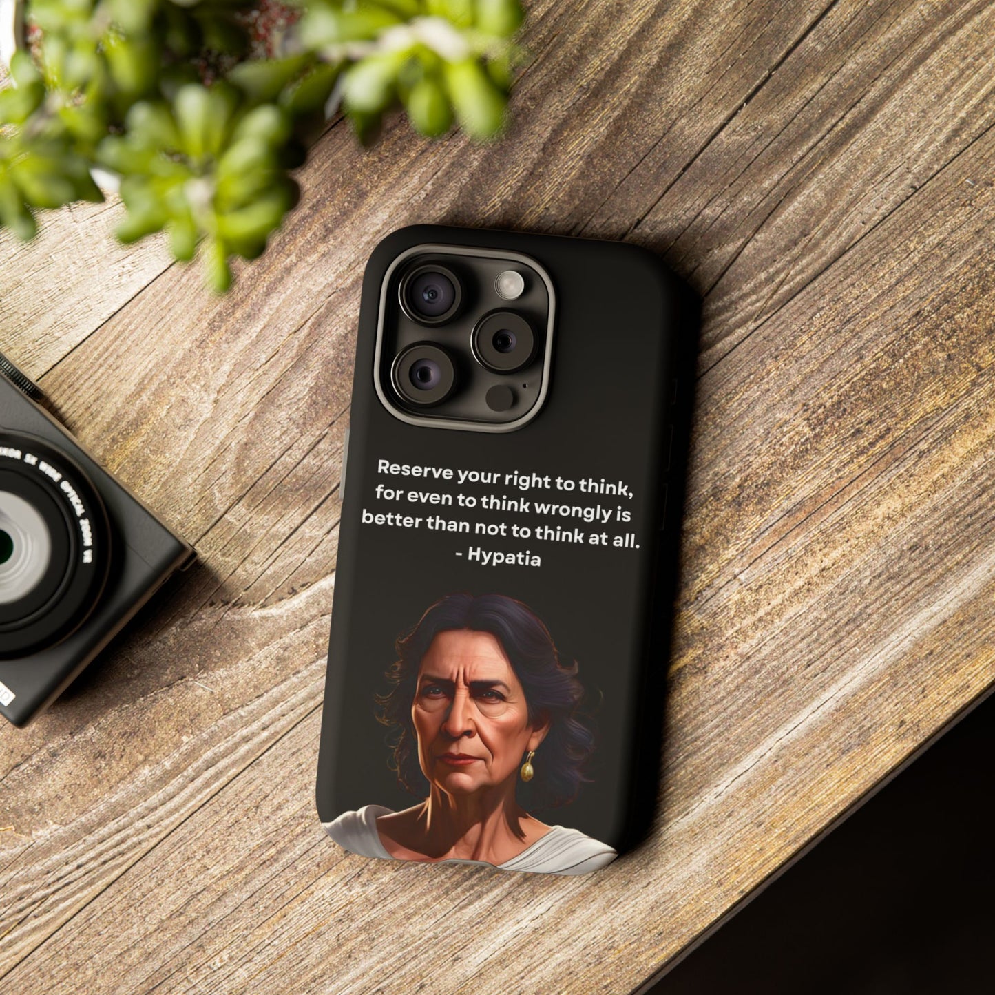 “Think Boldly” – Hypatia Quote Tough Phone Case
