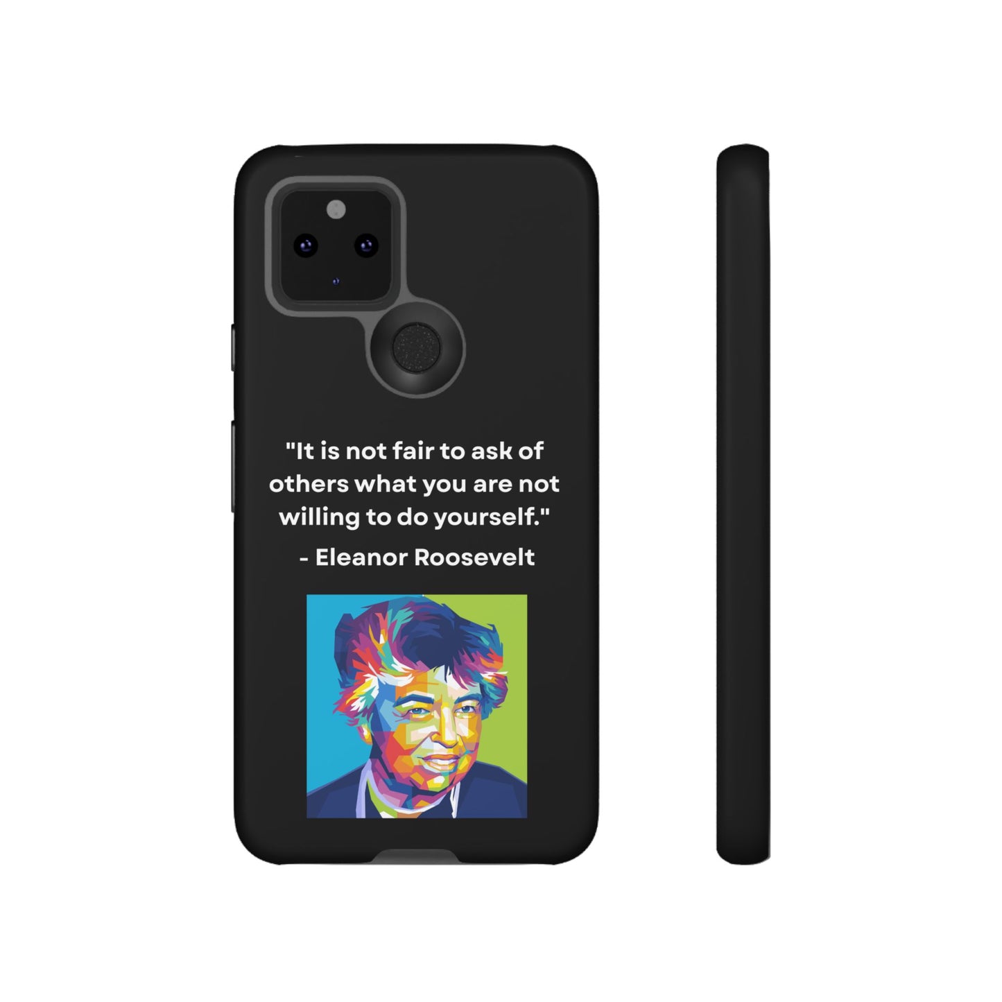 “Lead by Example” – Eleanor Roosevelt Quote Tough Phone Case