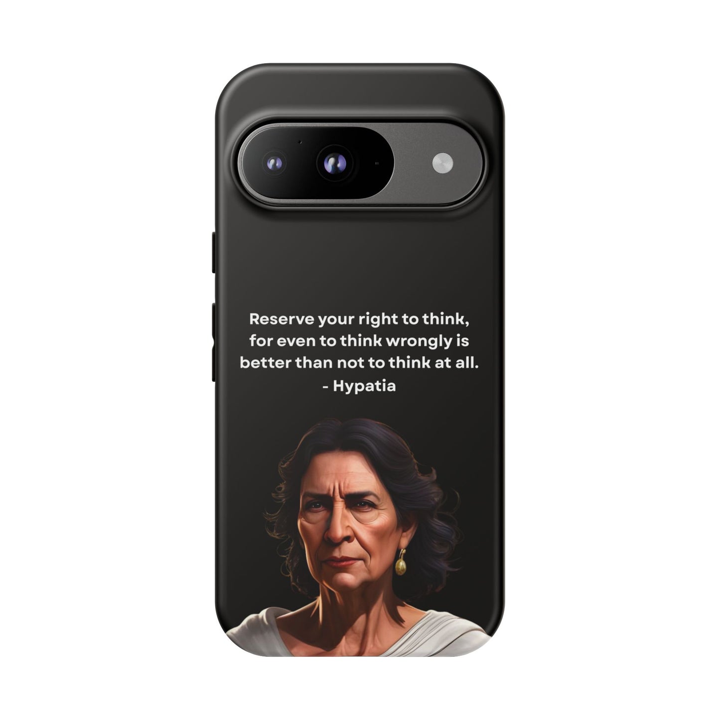 “Think Boldly” – Hypatia Quote Tough Phone Case