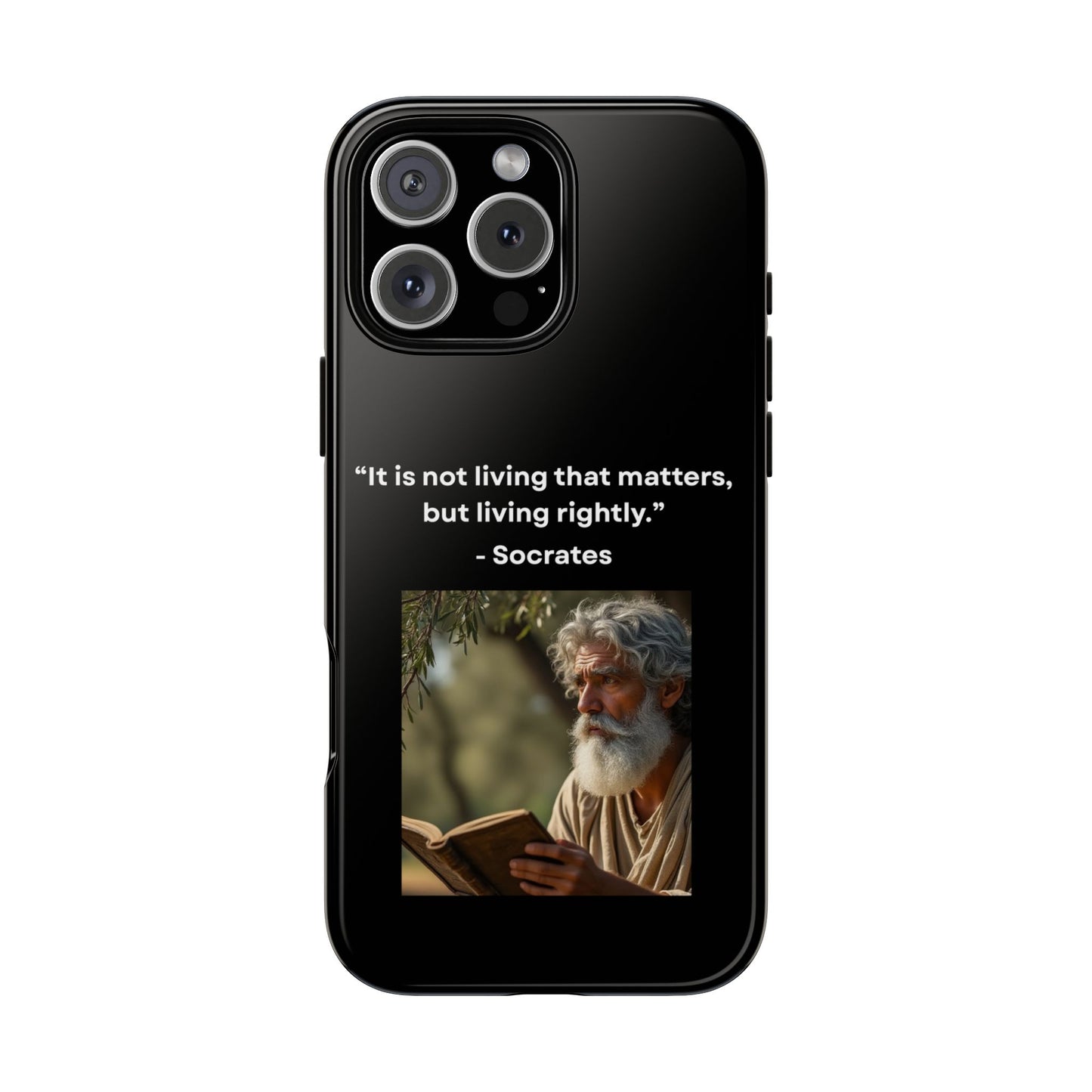 “Living Rightly” – Socrates Quote Tough Phone Case