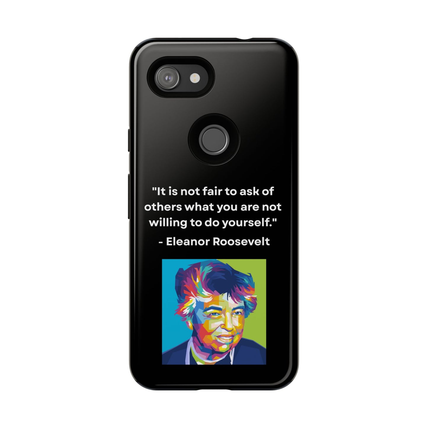 “Lead by Example” – Eleanor Roosevelt Quote Tough Phone Case