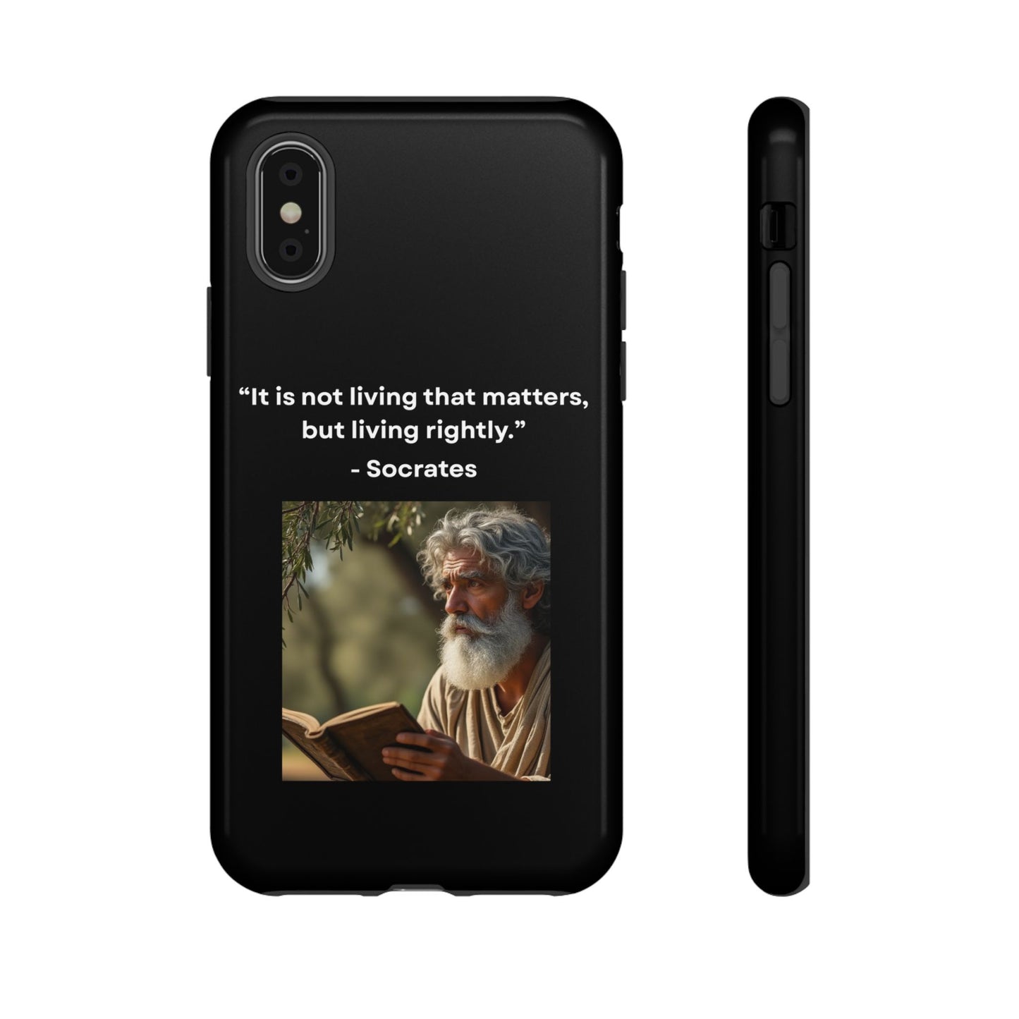 “Living Rightly” – Socrates Quote Tough Phone Case