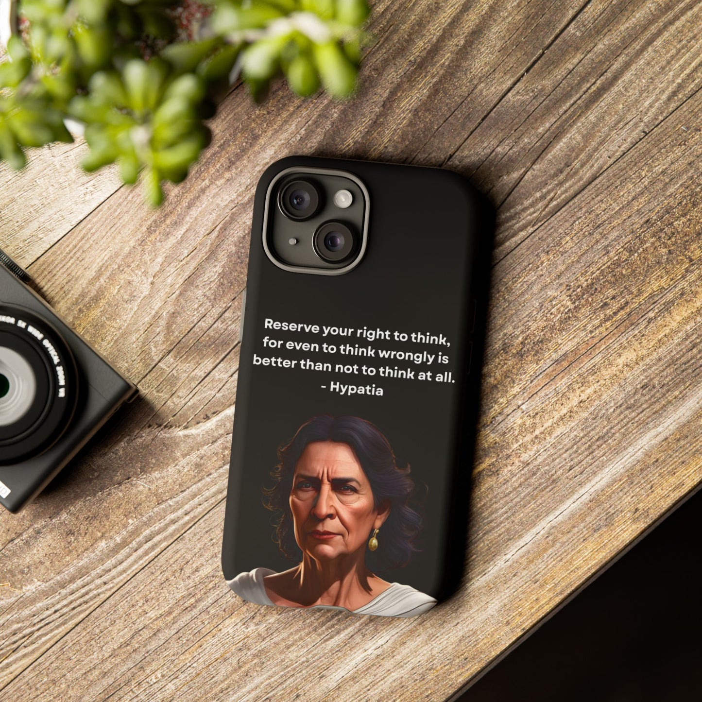 “Think Boldly” – Hypatia Quote Tough Phone Case