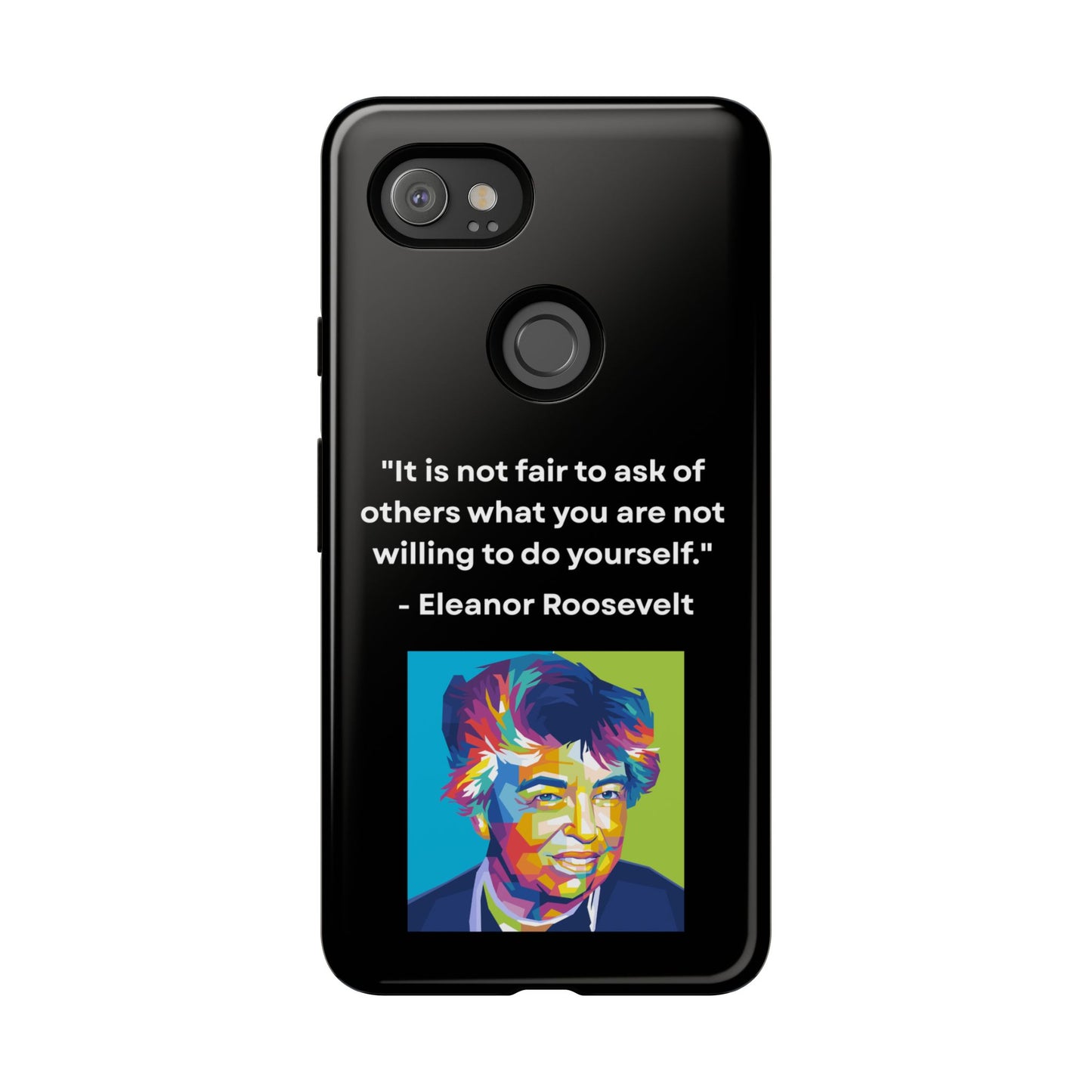 “Lead by Example” – Eleanor Roosevelt Quote Tough Phone Case