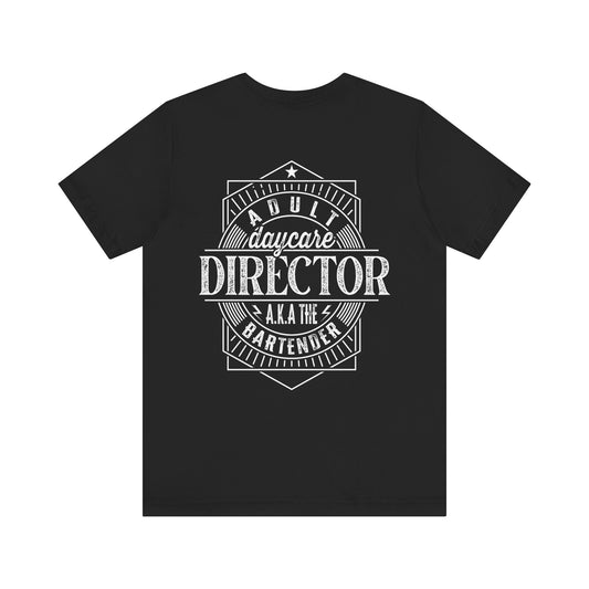 Director AKA Bartender Black T-Shirt