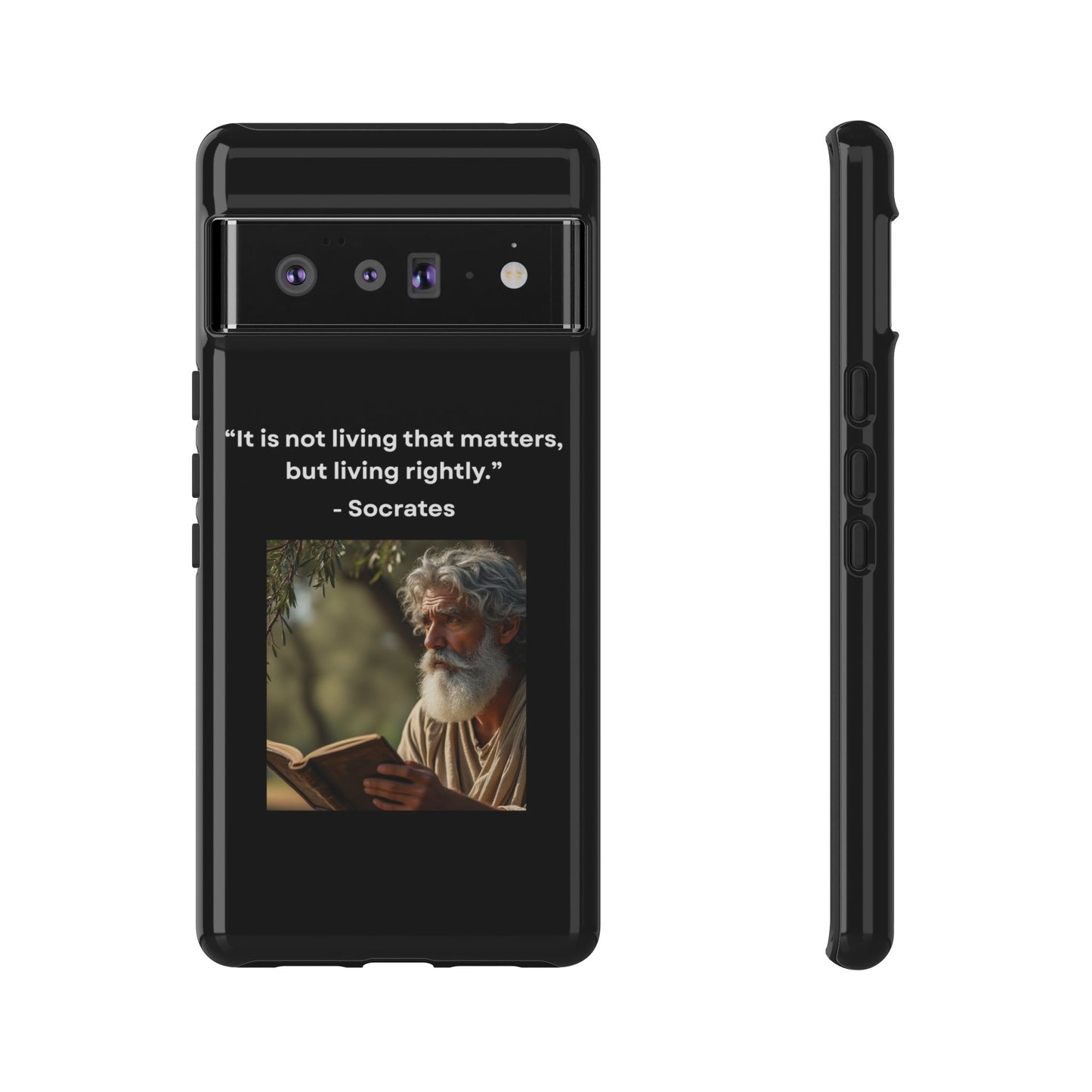 “Living Rightly” – Socrates Quote Tough Phone Case