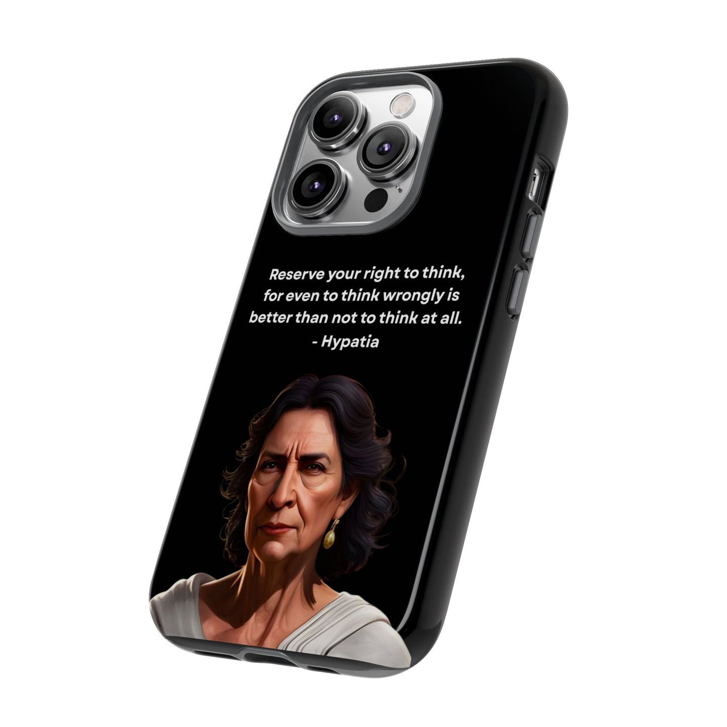 “Think Boldly” – Hypatia Quote Tough Phone Case