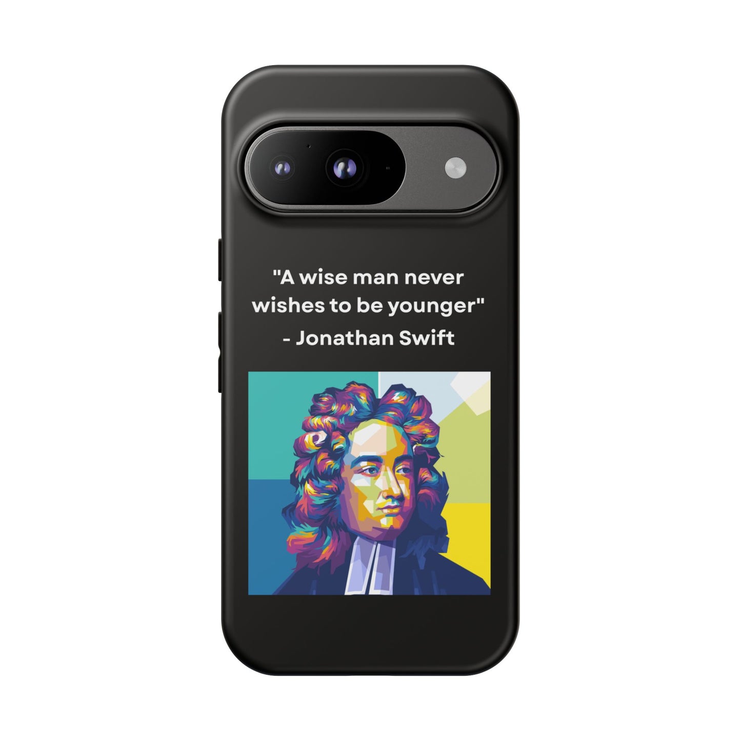 “Wisdom Over Youth” – Jonathan Swift Quote Tough Phone Case