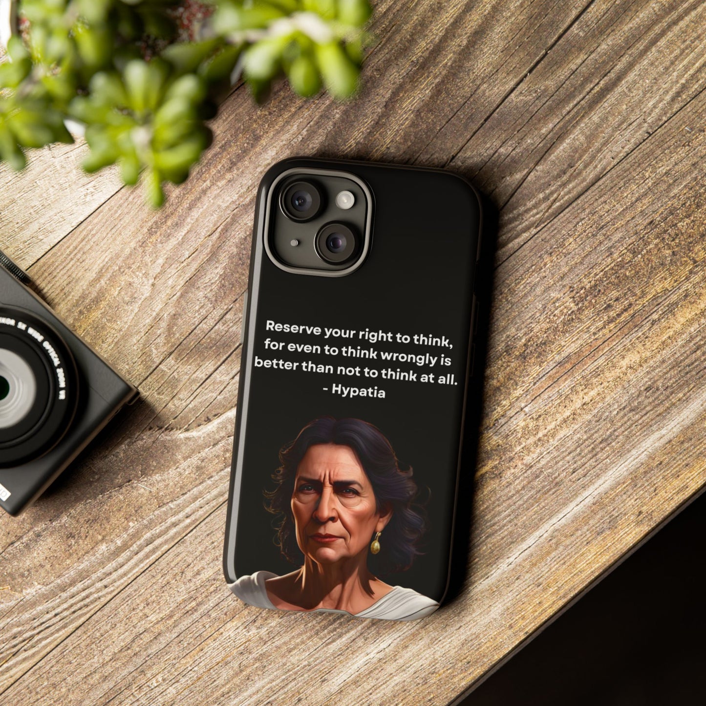 “Think Boldly” – Hypatia Quote Tough Phone Case