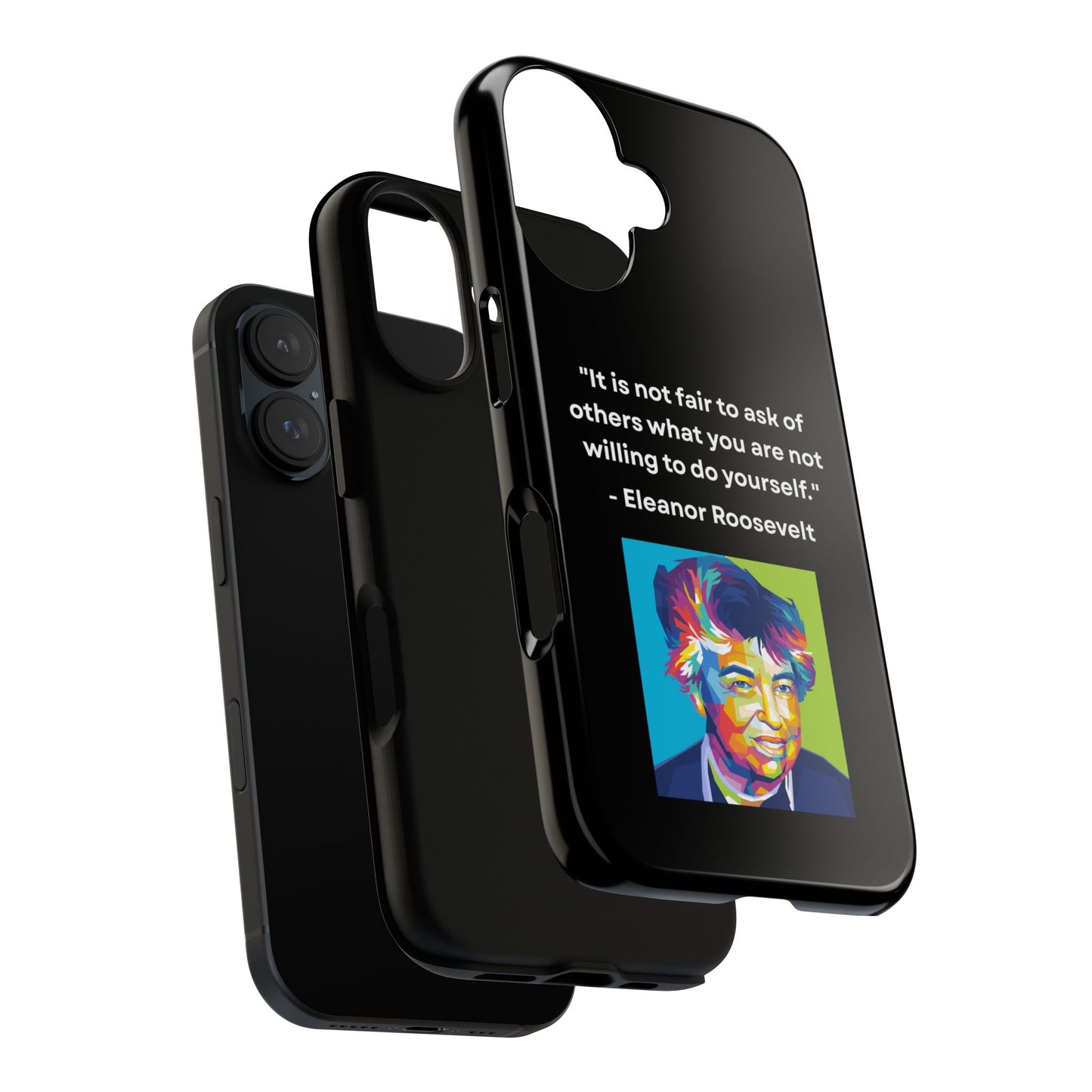 “Lead by Example” – Eleanor Roosevelt Quote Tough Phone Case
