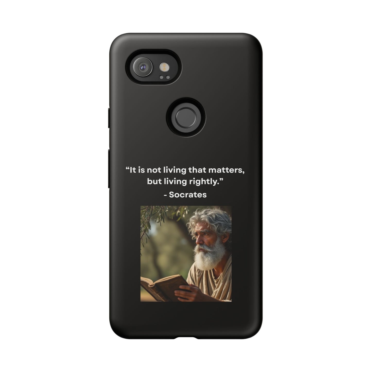 “Living Rightly” – Socrates Quote Tough Phone Case
