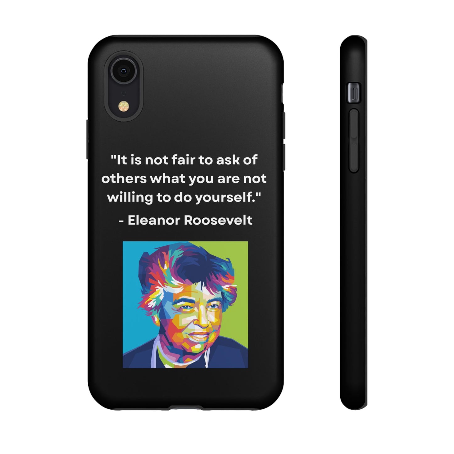 “Lead by Example” – Eleanor Roosevelt Quote Tough Phone Case