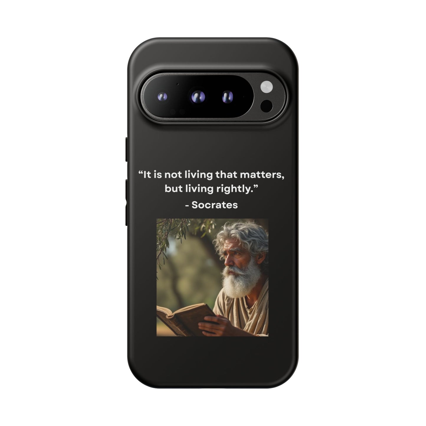 “Living Rightly” – Socrates Quote Tough Phone Case