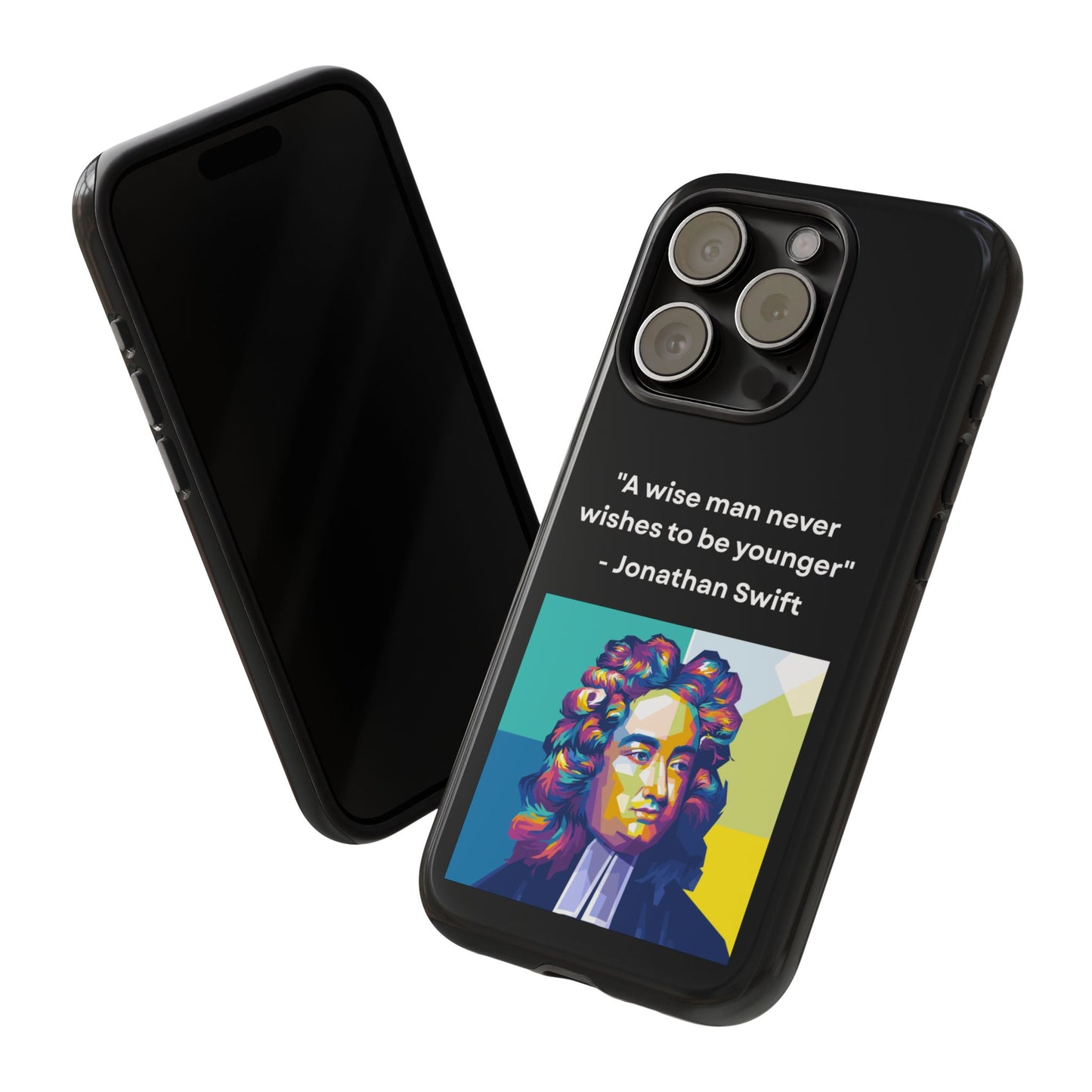 “Wisdom Over Youth” – Jonathan Swift Quote Tough Phone Case