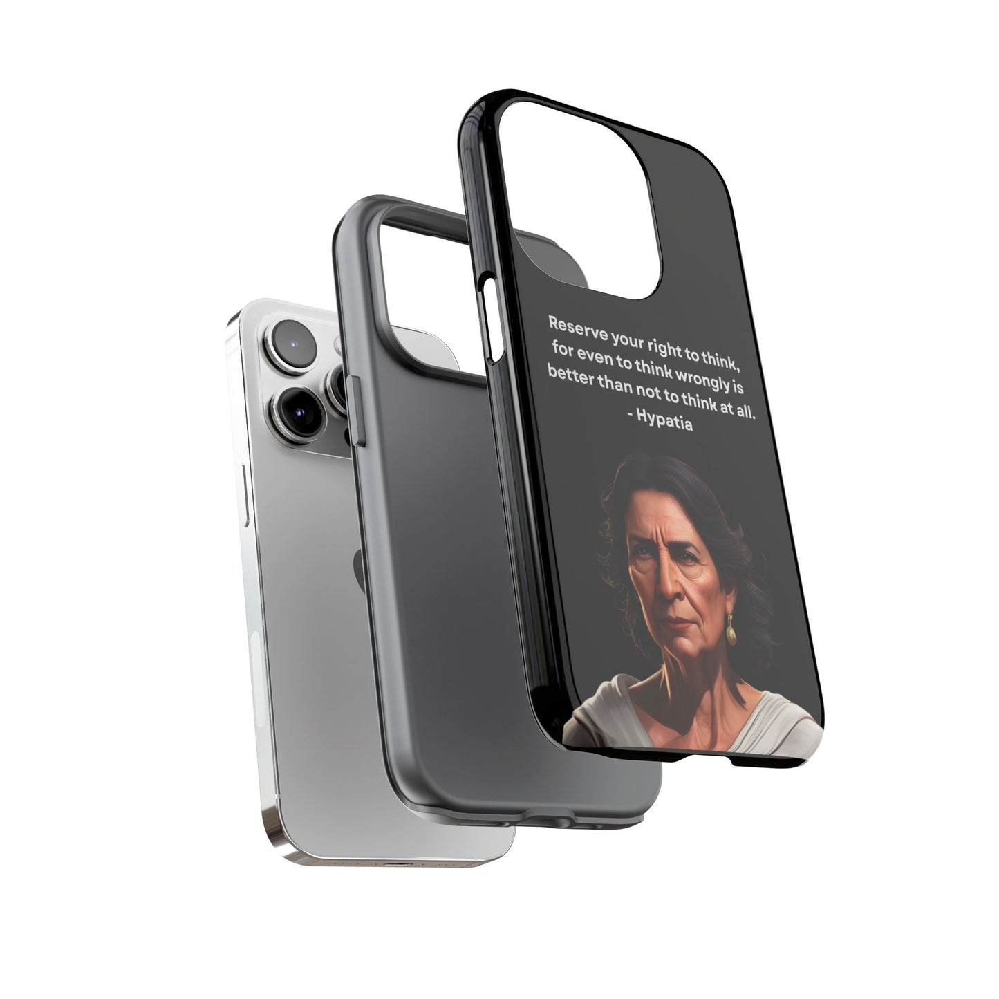 “Think Boldly” – Hypatia Quote Tough Phone Case