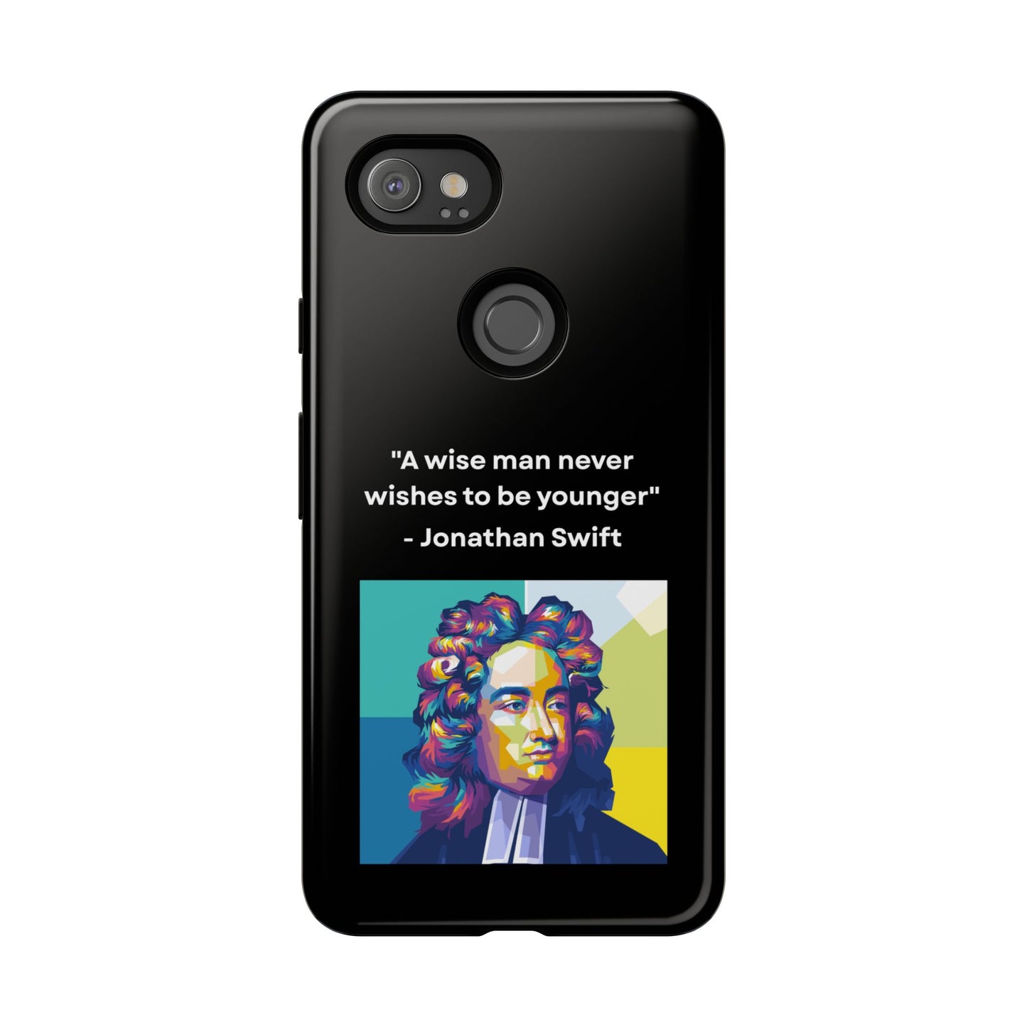 “Wisdom Over Youth” – Jonathan Swift Quote Tough Phone Case