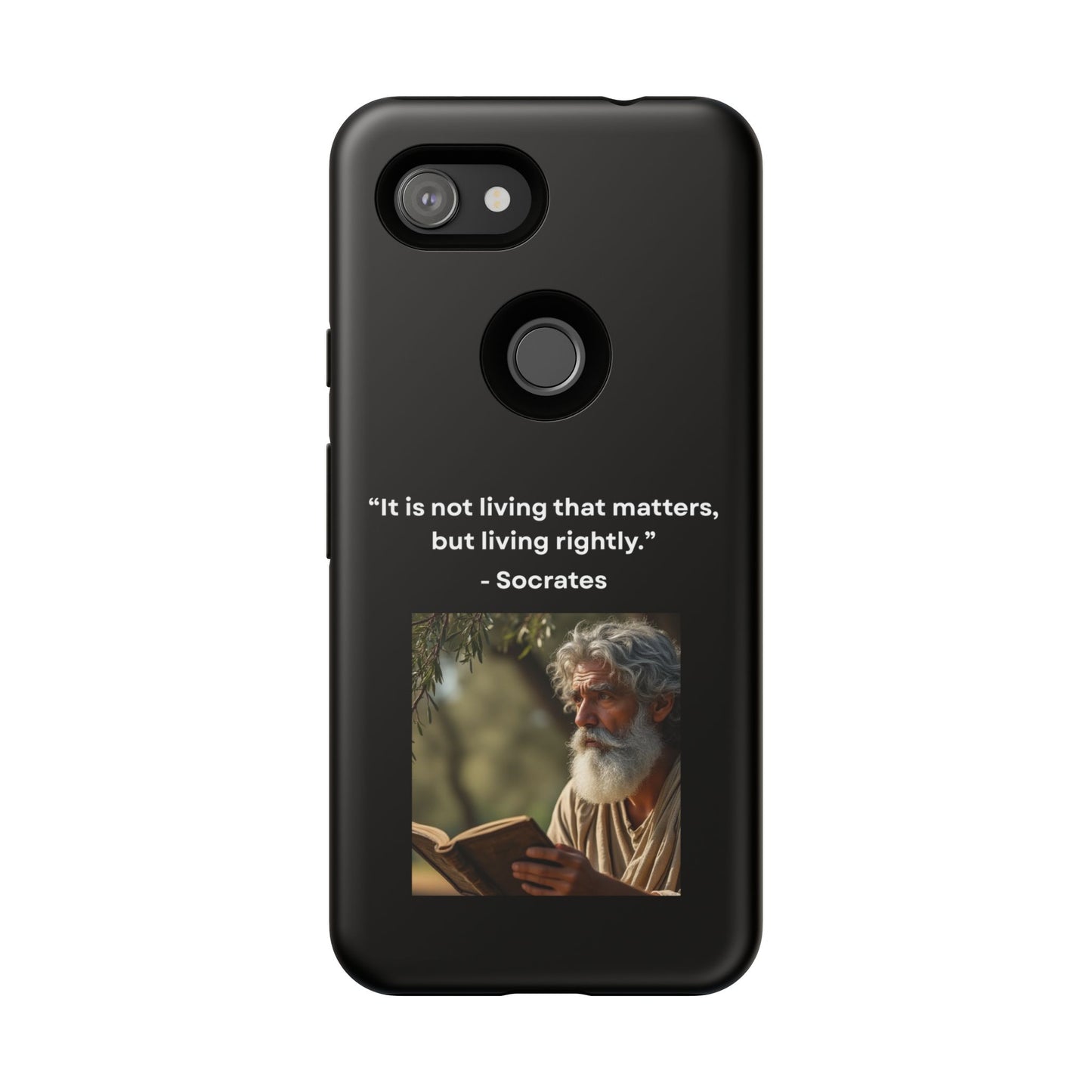 “Living Rightly” – Socrates Quote Tough Phone Case
