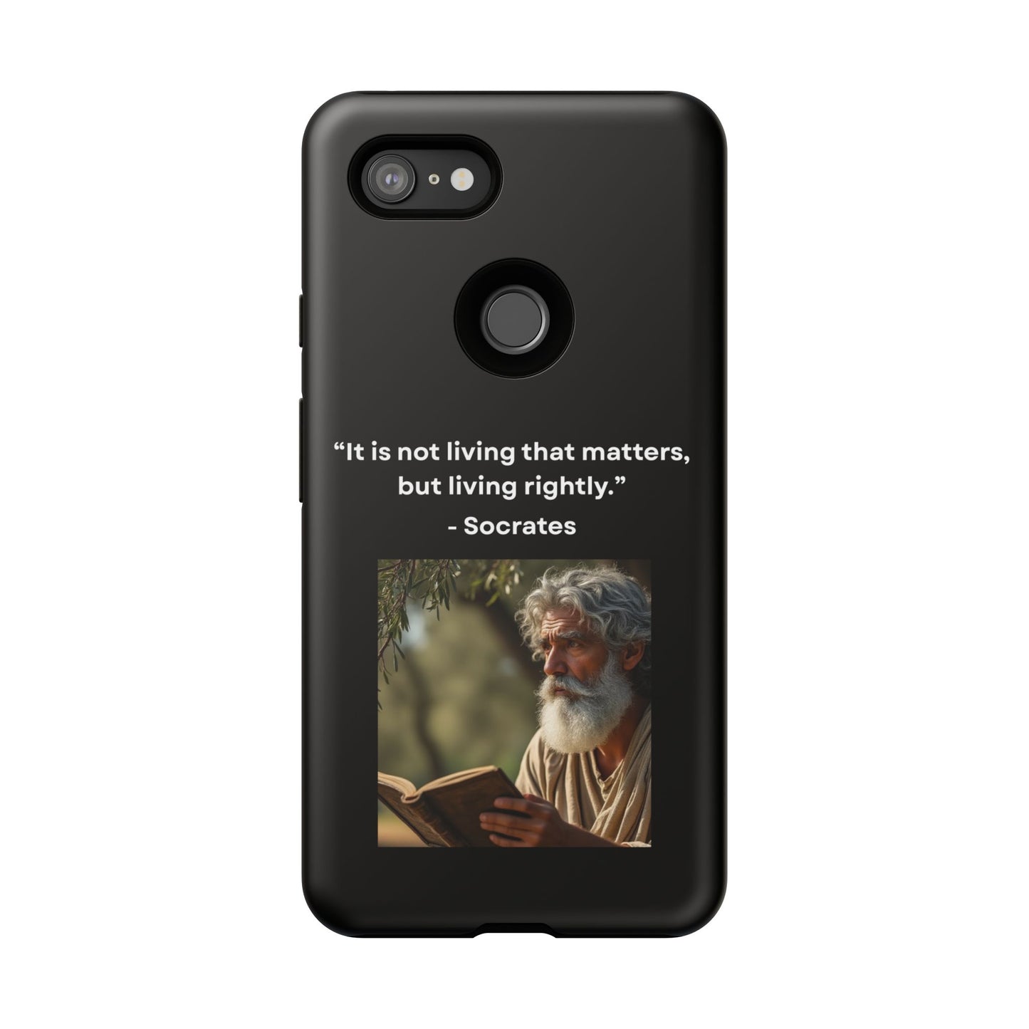 “Living Rightly” – Socrates Quote Tough Phone Case