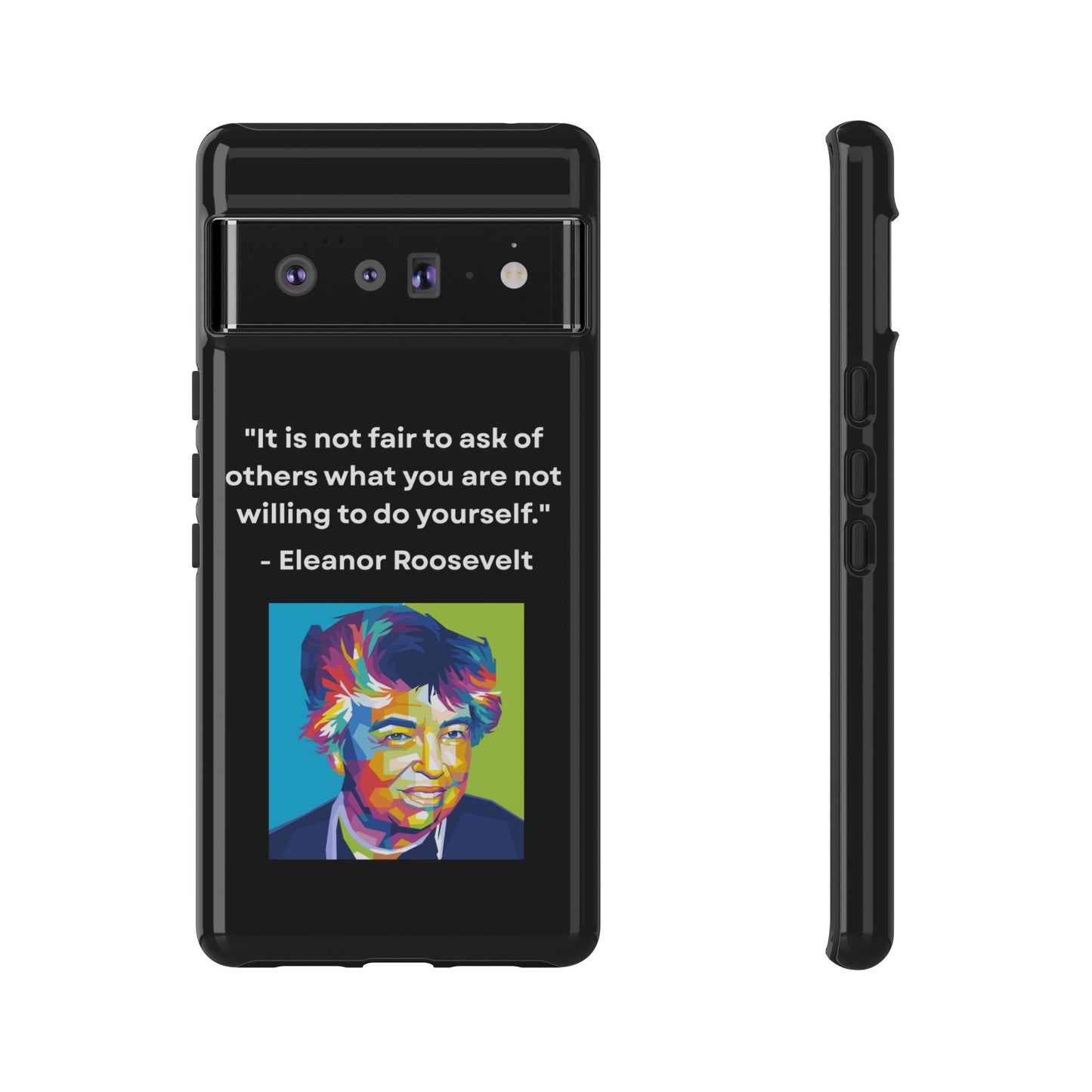 “Lead by Example” – Eleanor Roosevelt Quote Tough Phone Case