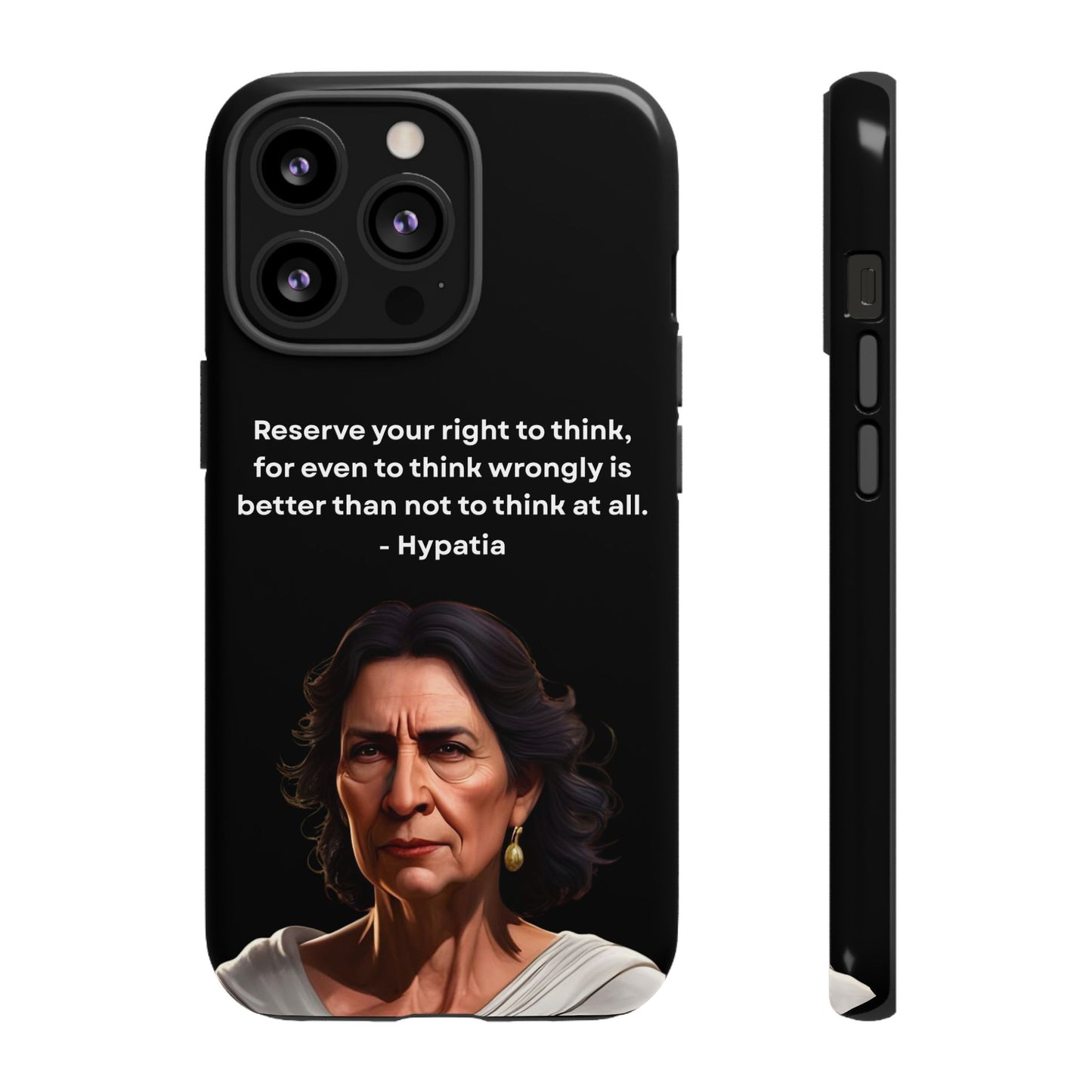 “Think Boldly” – Hypatia Quote Tough Phone Case