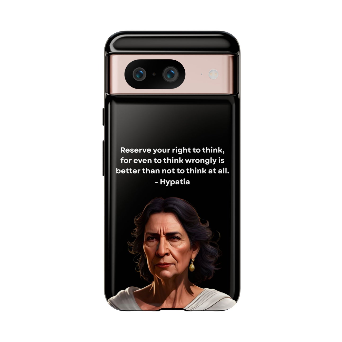 “Think Boldly” – Hypatia Quote Tough Phone Case