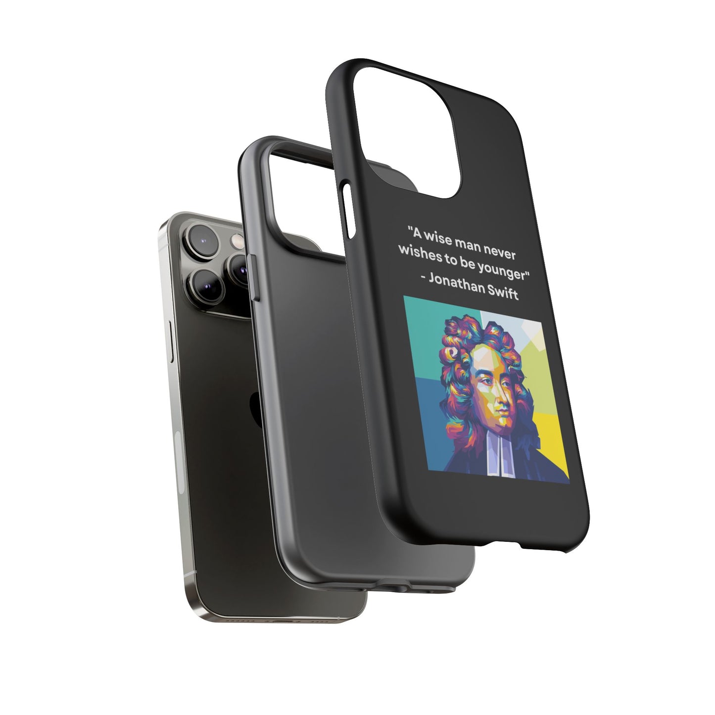 “Wisdom Over Youth” – Jonathan Swift Quote Tough Phone Case