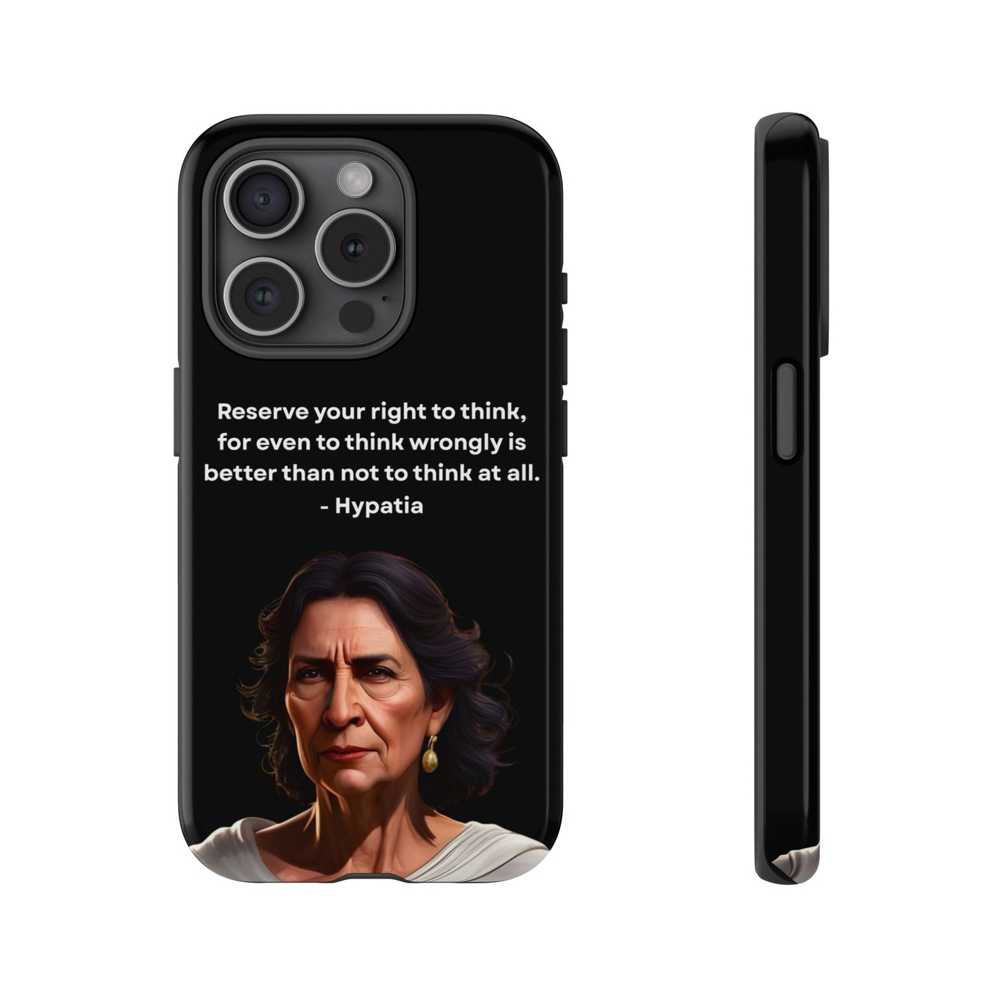 “Think Boldly” – Hypatia Quote Tough Phone Case