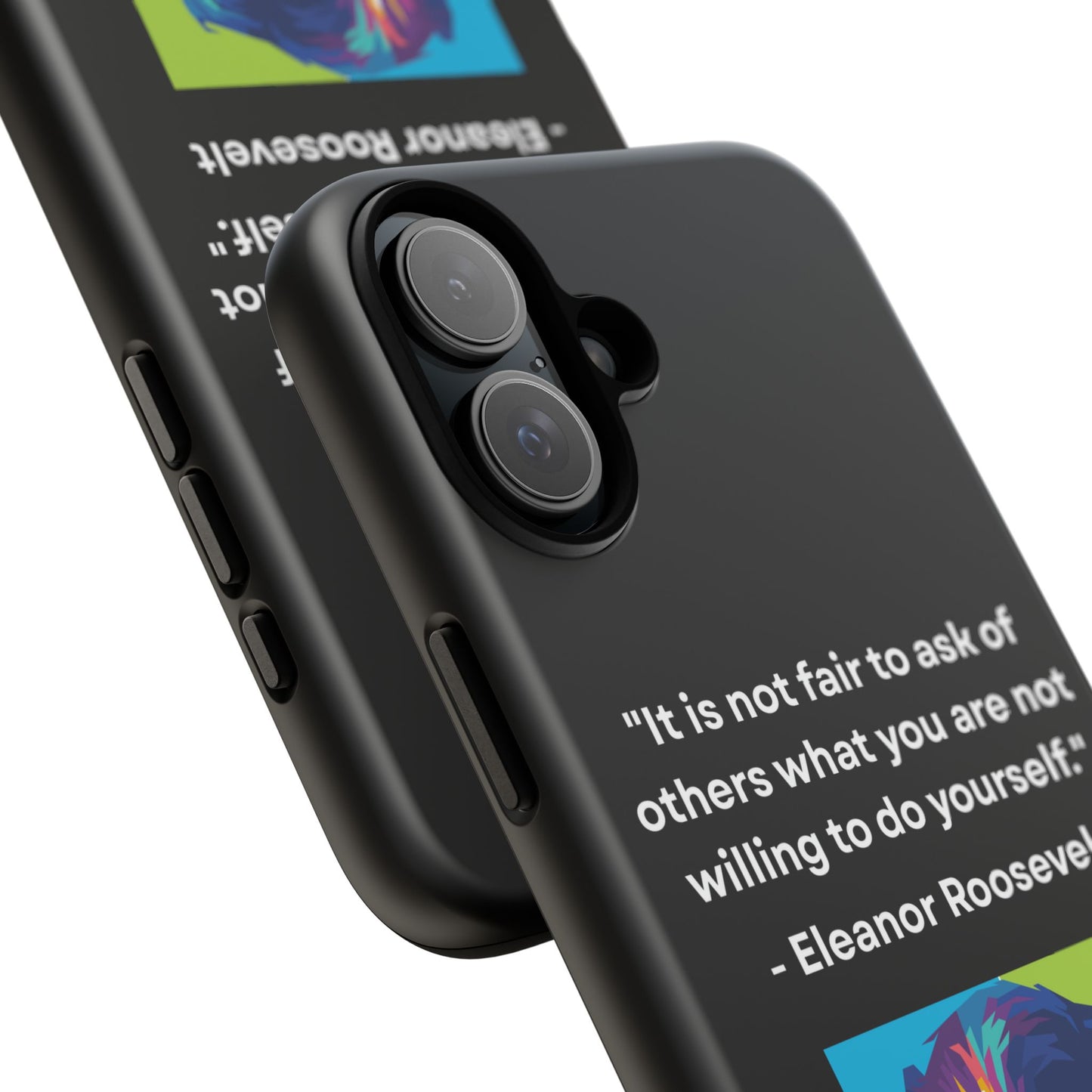 “Lead by Example” – Eleanor Roosevelt Quote Tough Phone Case