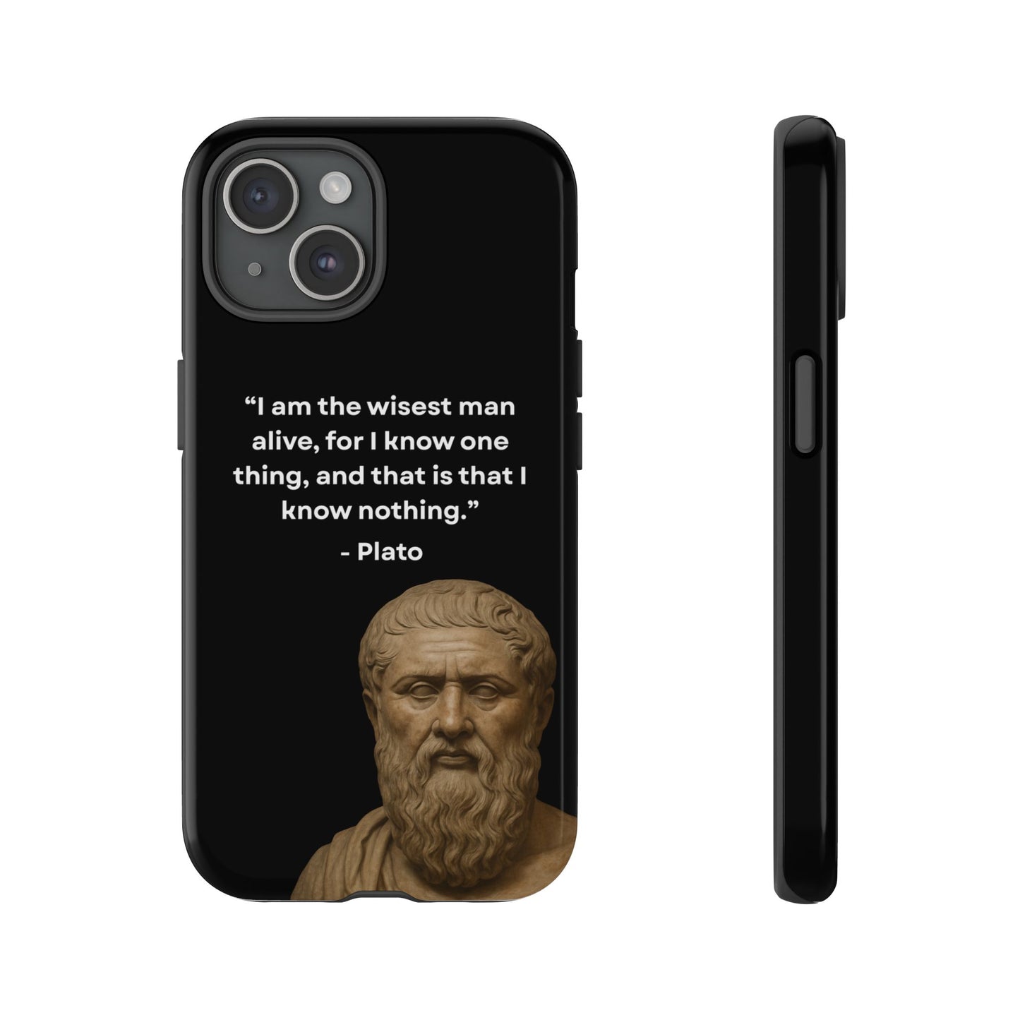 "Know Nothing, Own Wisdom" – Plato Tough Phone Case