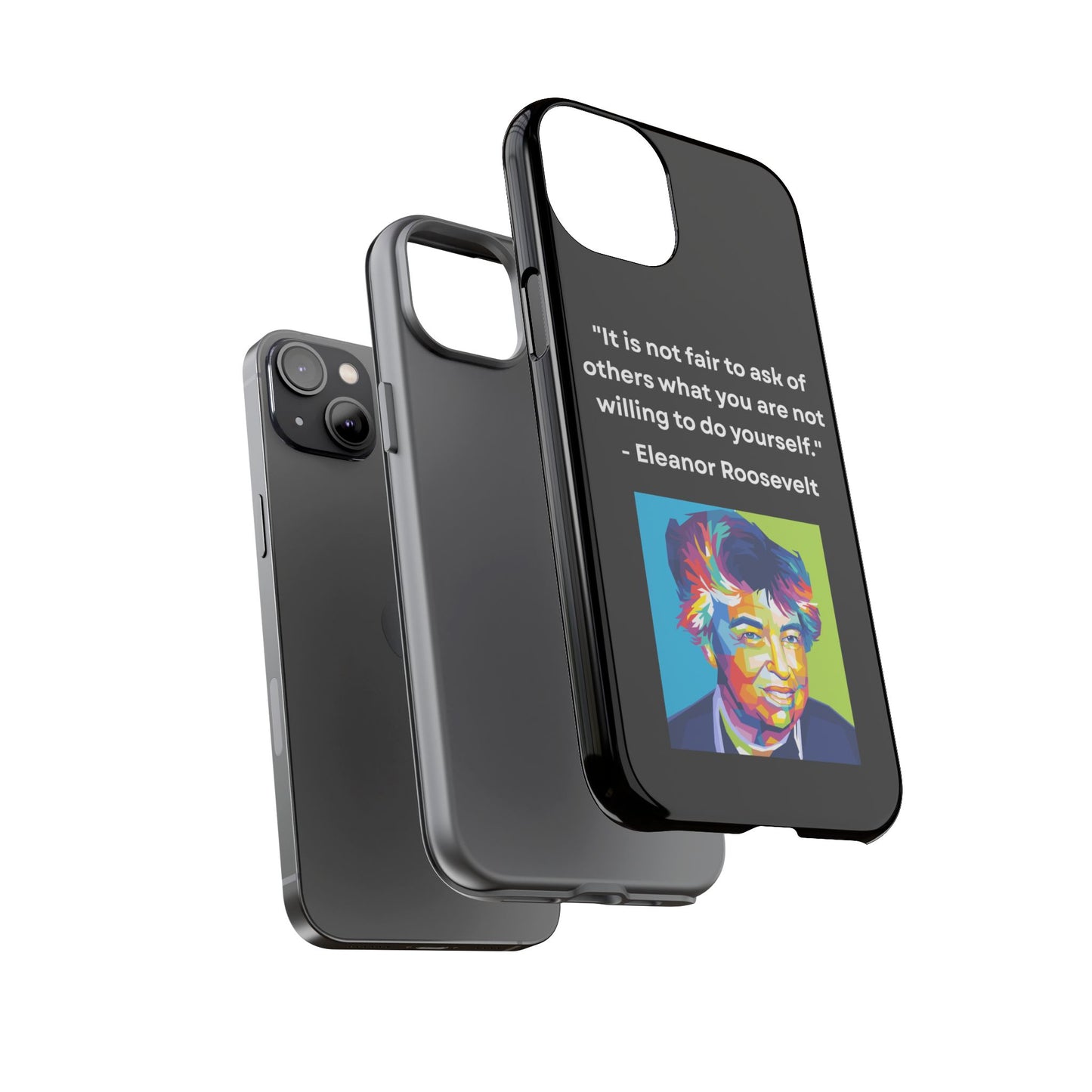 “Lead by Example” – Eleanor Roosevelt Quote Tough Phone Case