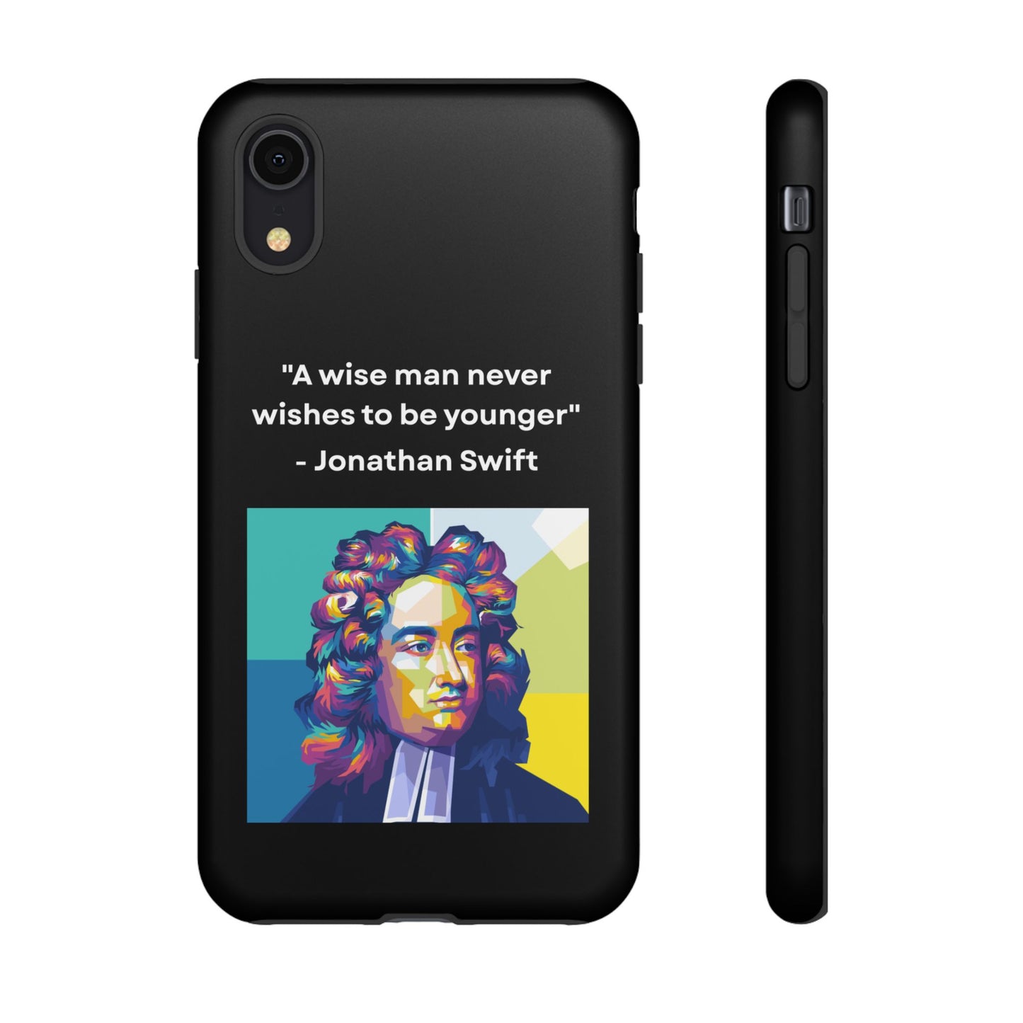 “Wisdom Over Youth” – Jonathan Swift Quote Tough Phone Case