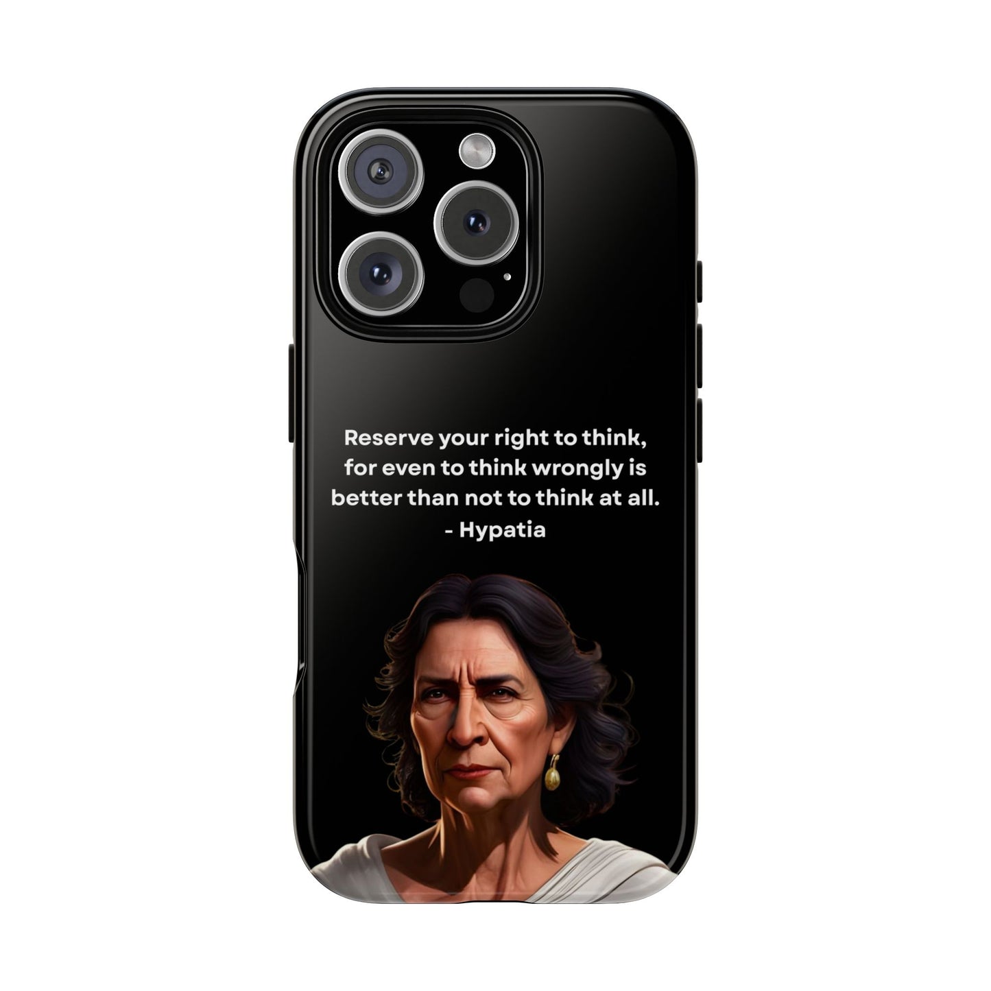 “Think Boldly” – Hypatia Quote Tough Phone Case