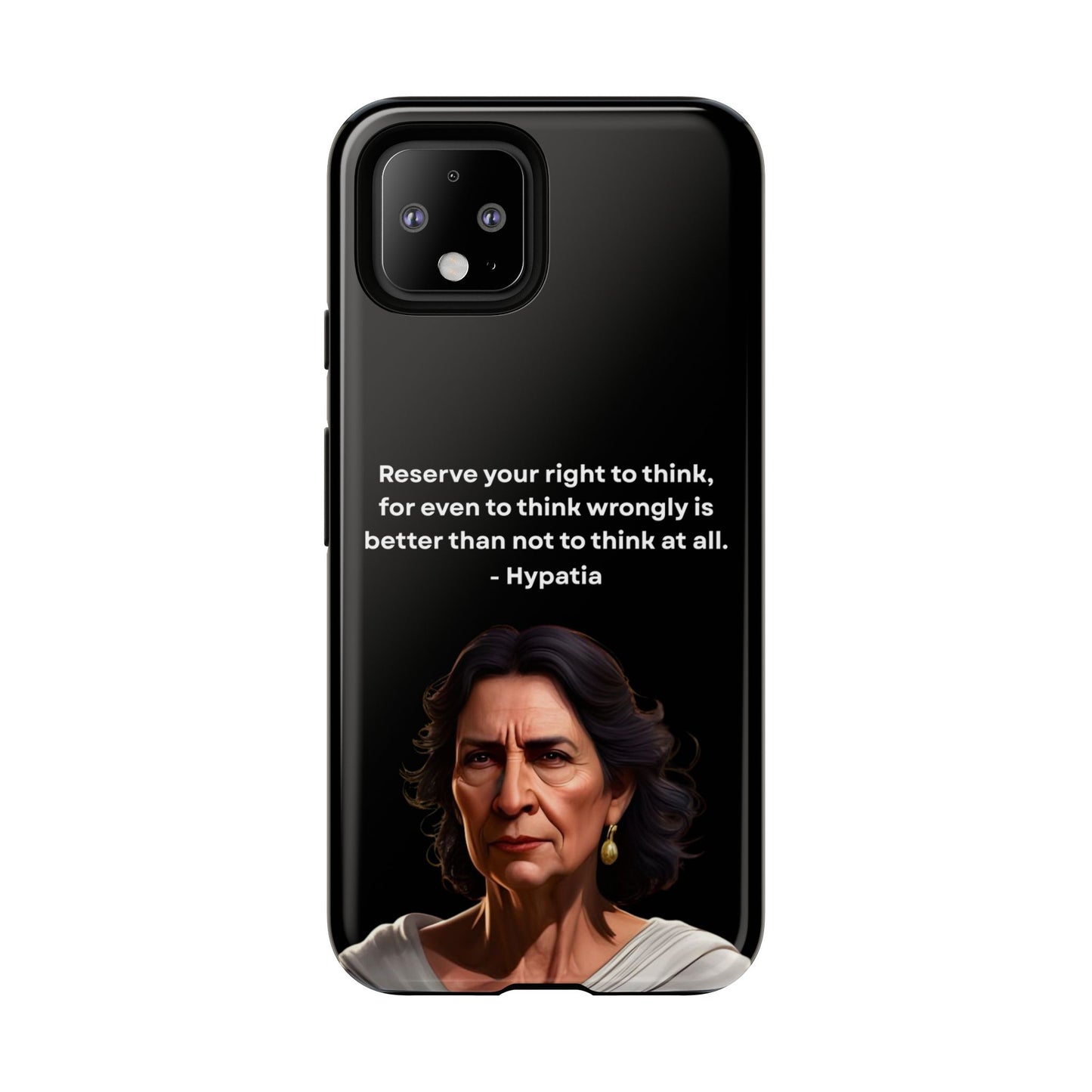 “Think Boldly” – Hypatia Quote Tough Phone Case