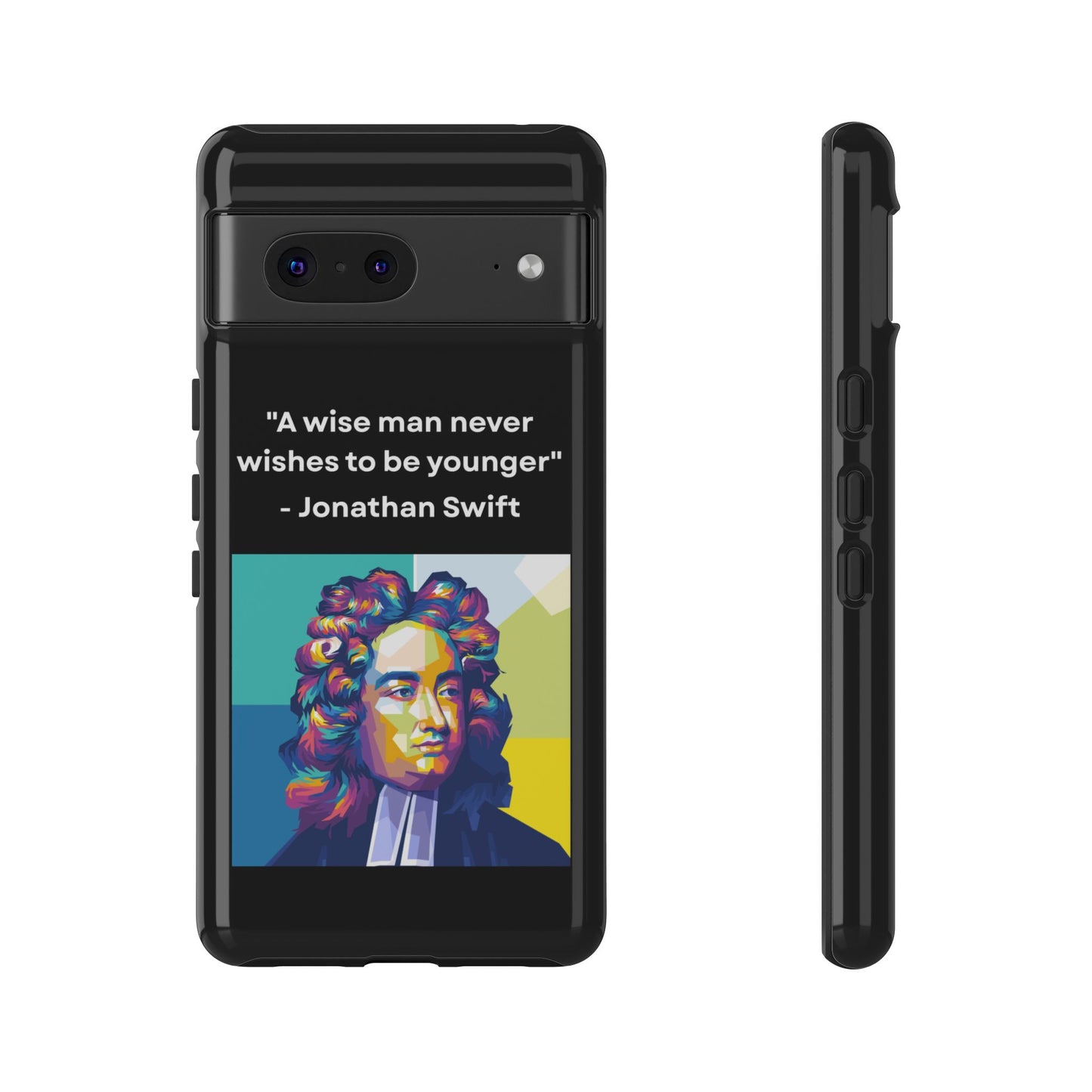 “Wisdom Over Youth” – Jonathan Swift Quote Tough Phone Case